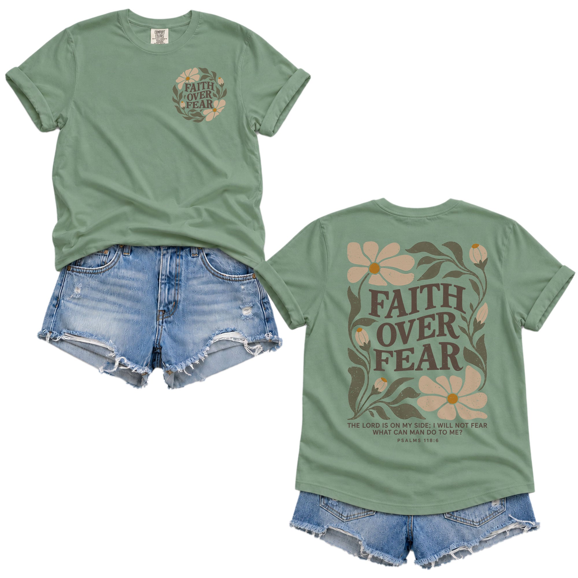 Faith Over Fear Shirt Christian Women T-Shirt Wildflower Floral Psalm 118:6 Verse Tee