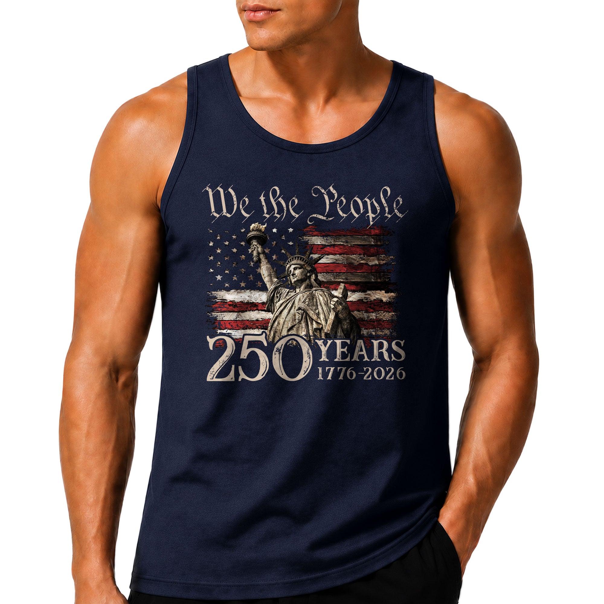 USA 250th Anniversary Men Tank Top Patriotic We The People Statue Of Liberty 1776-2026 Shirt