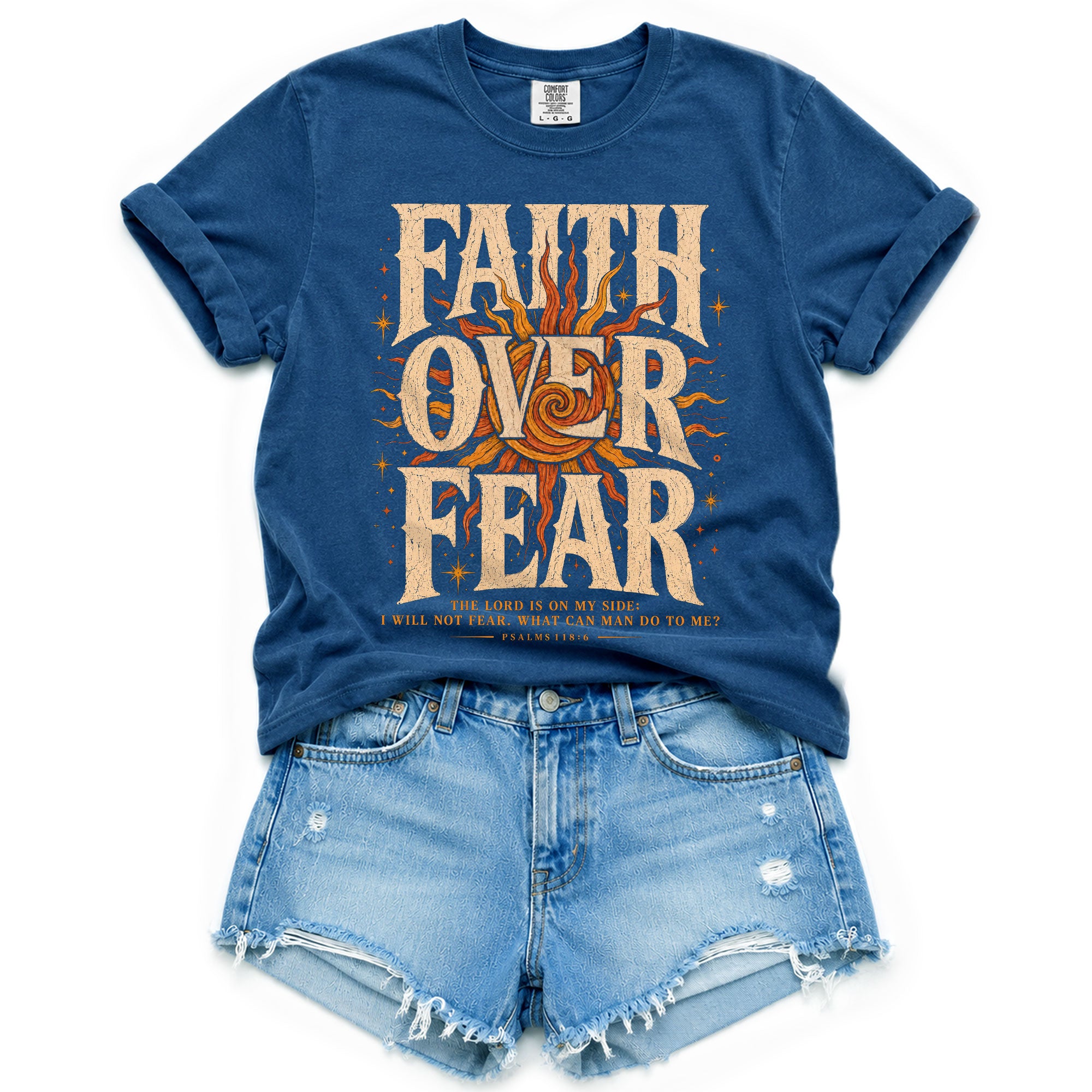 Faith Over Fear T Shirt Christian Women Big Bold Sun Psalm 118 6 Religious Tee Top