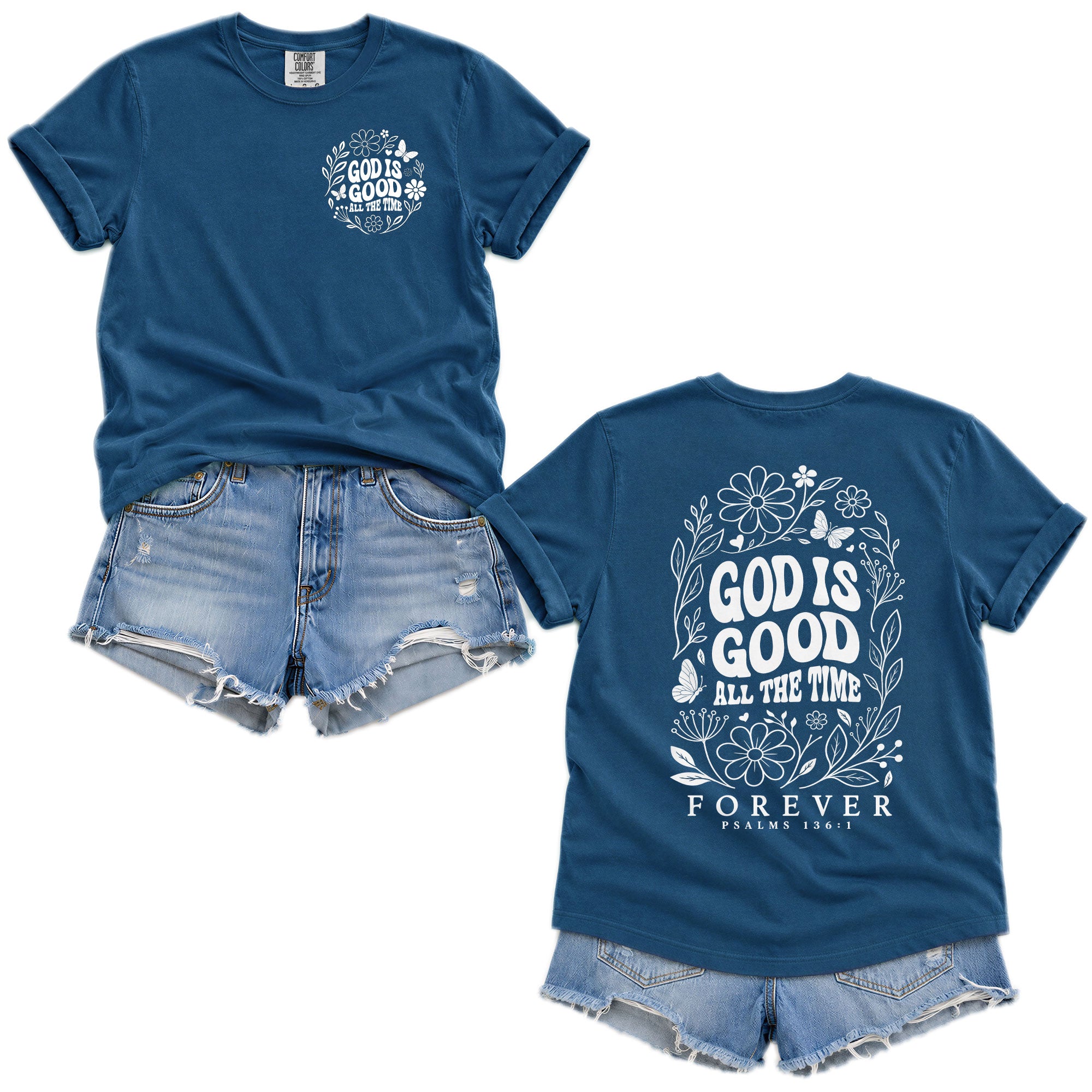 God Is Good All The Time Butterfly Floral Psalms 136 1 Christian T Shirt Apparel Women