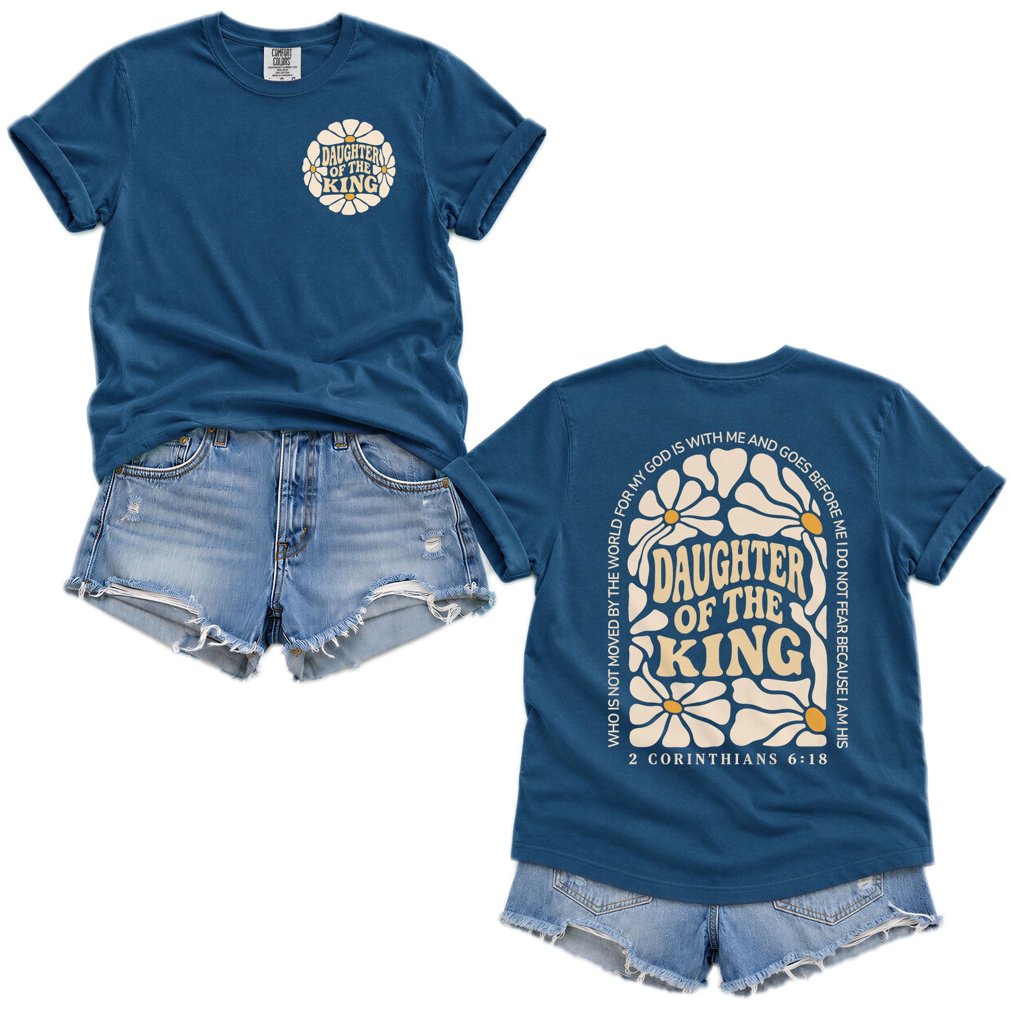 Daughter Of The King Shirt Retro Daisy Flower 2 Corinthians 6 18 Christian Graphic Tee