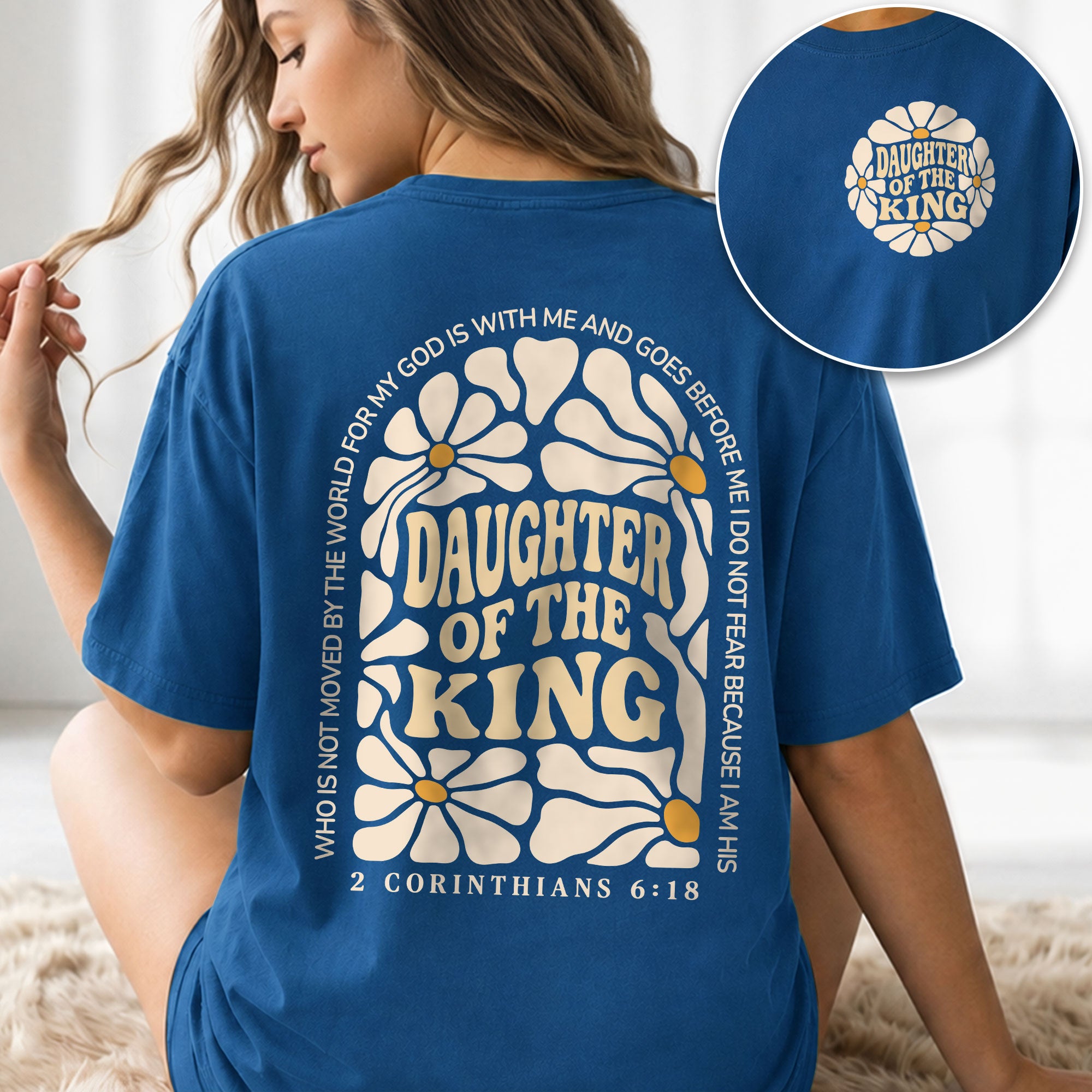 Daughter Of The King Shirt Retro Daisy Flower 2 Corinthians 6 18 Christian Graphic Tee - Rust Field Wear