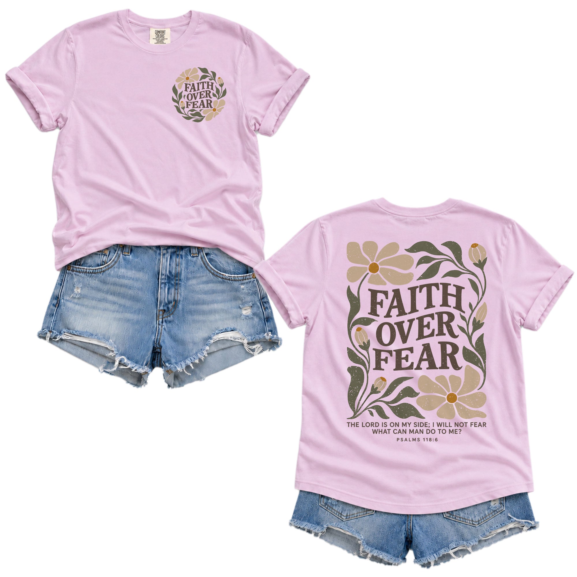 Faith Over Fear Shirt Christian Women T-Shirt Wildflower Floral Psalm 118:6 Verse Tee