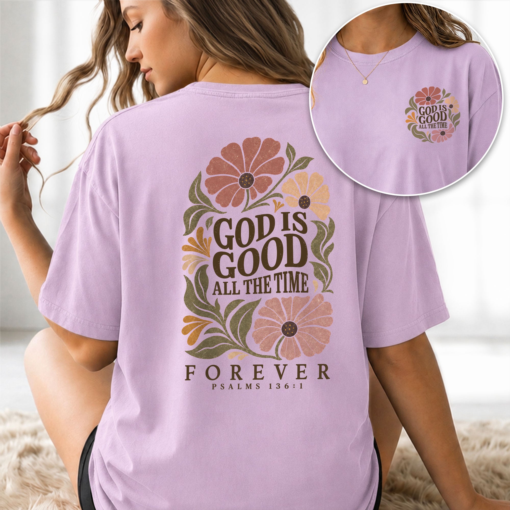 God Is Good All The Time Vintage Floral Psalms 136 1 Christian T Shirt Apparel Women