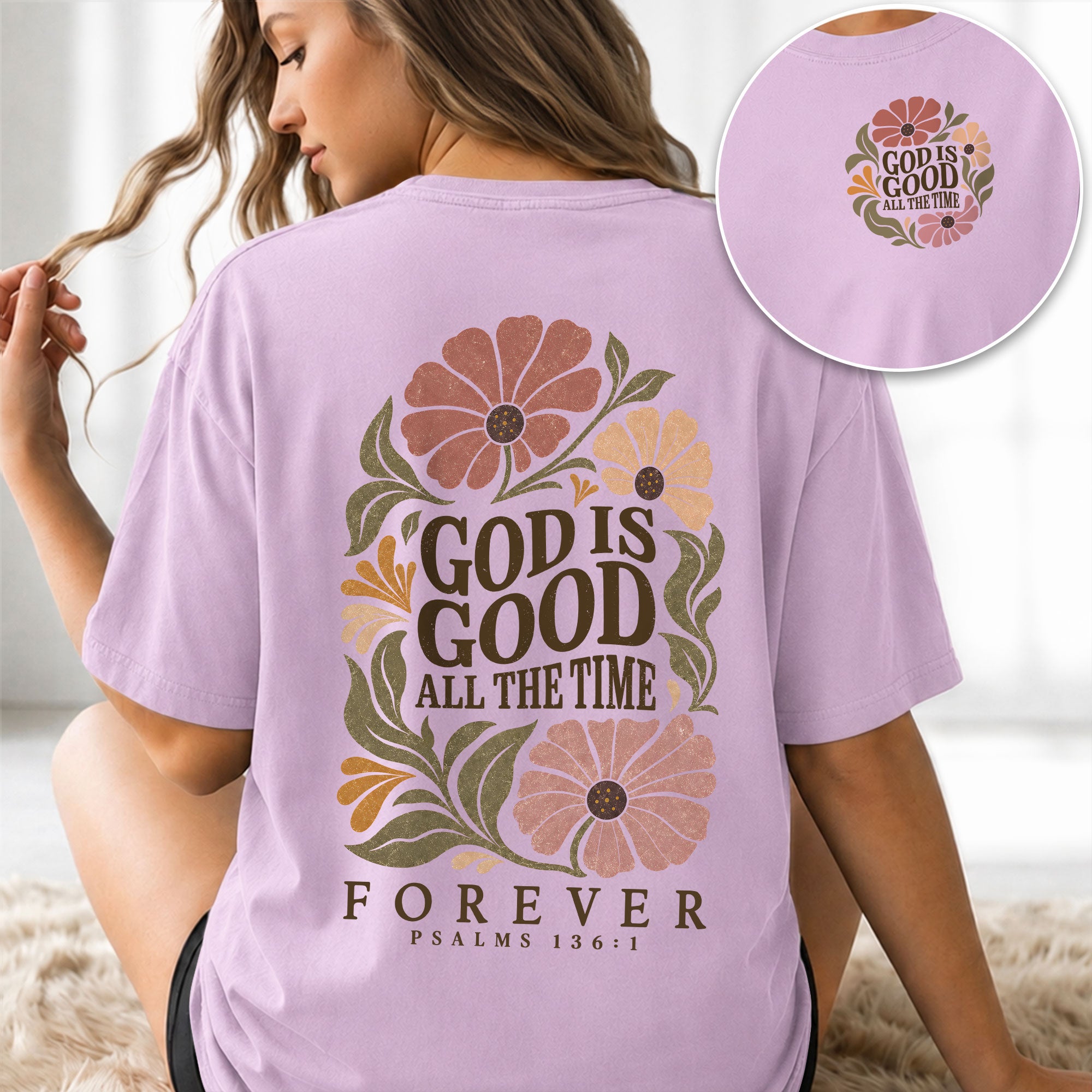 God Is Good All The Time Vintage Floral Psalms 136 1 Christian T Shirt Apparel Women - Rust Field Wear