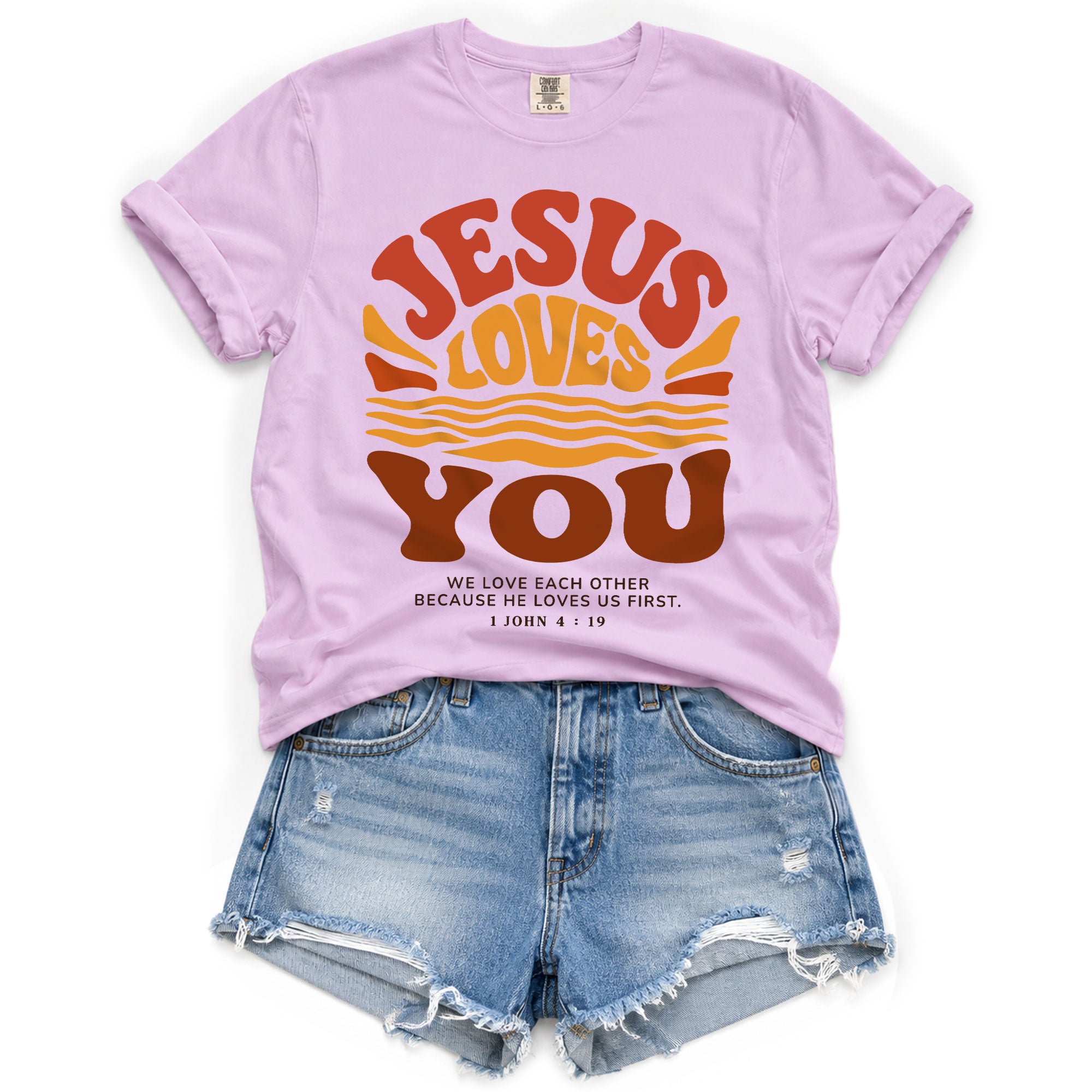 Jesus Loves You Shirt Sunset Wavy 70s Christian Bible Verse 1 John 4 19 Graphic Tee
