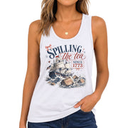 Tank Top Women Spilling The Tea Since 1773 Patriotic Historical Graphic Sleeveless