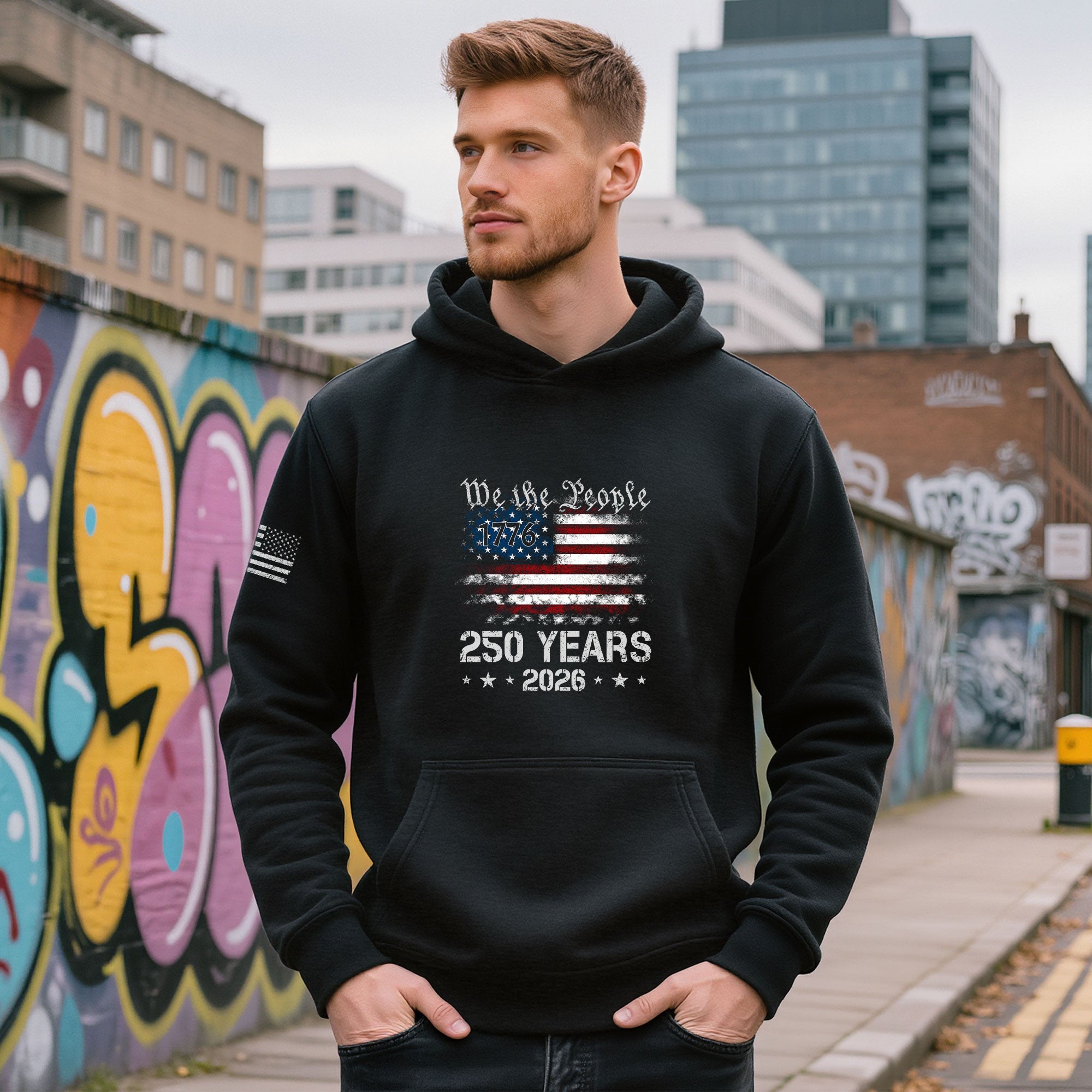 USA 250th Anniversary Semiquincentennial 250 Years Hoodie 1776-2026 We The People