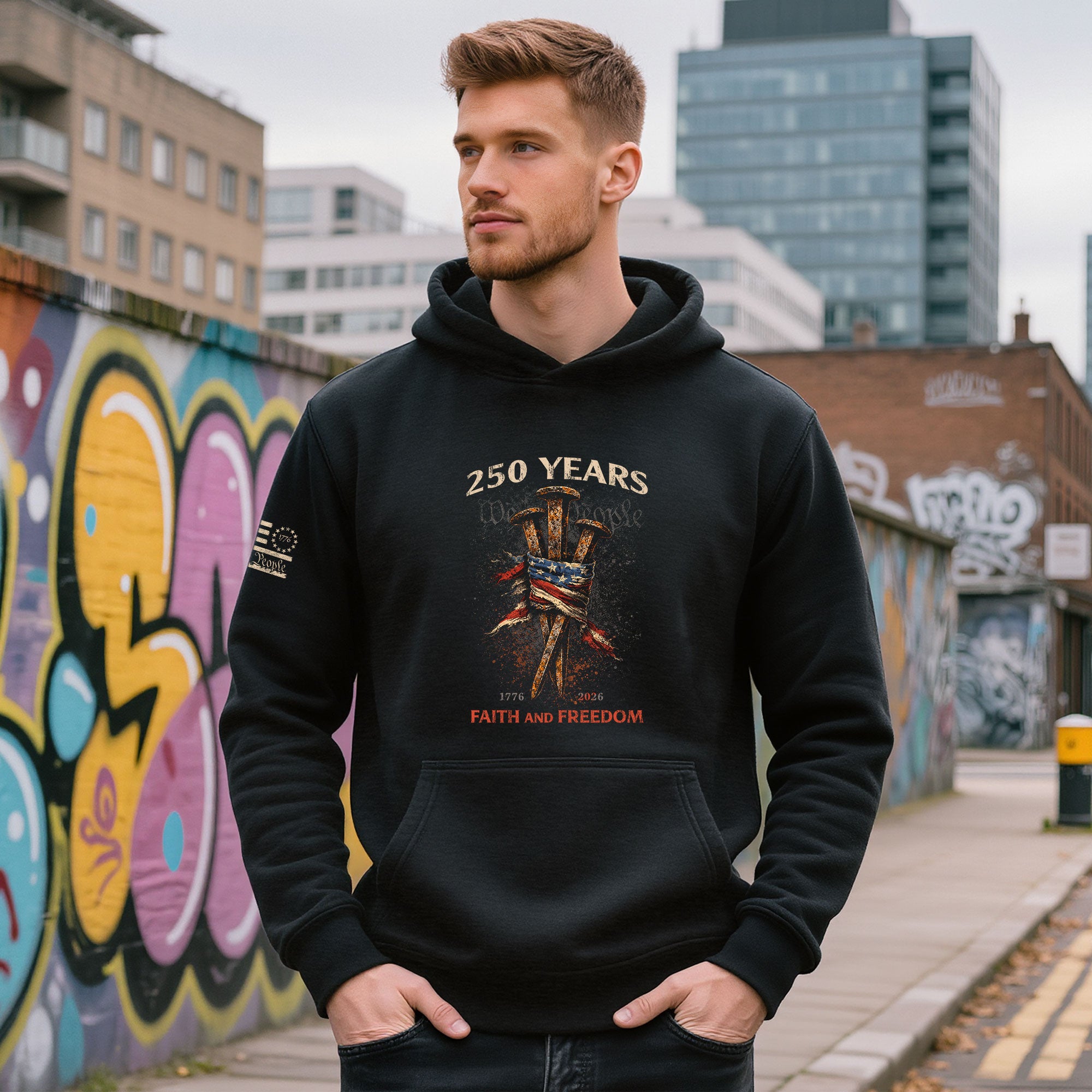 America 250th Anniversary 1776-2026 Semiquincentennial Hoodie – We The People Faith and Freedom Patriotic Men’s Hoodie
