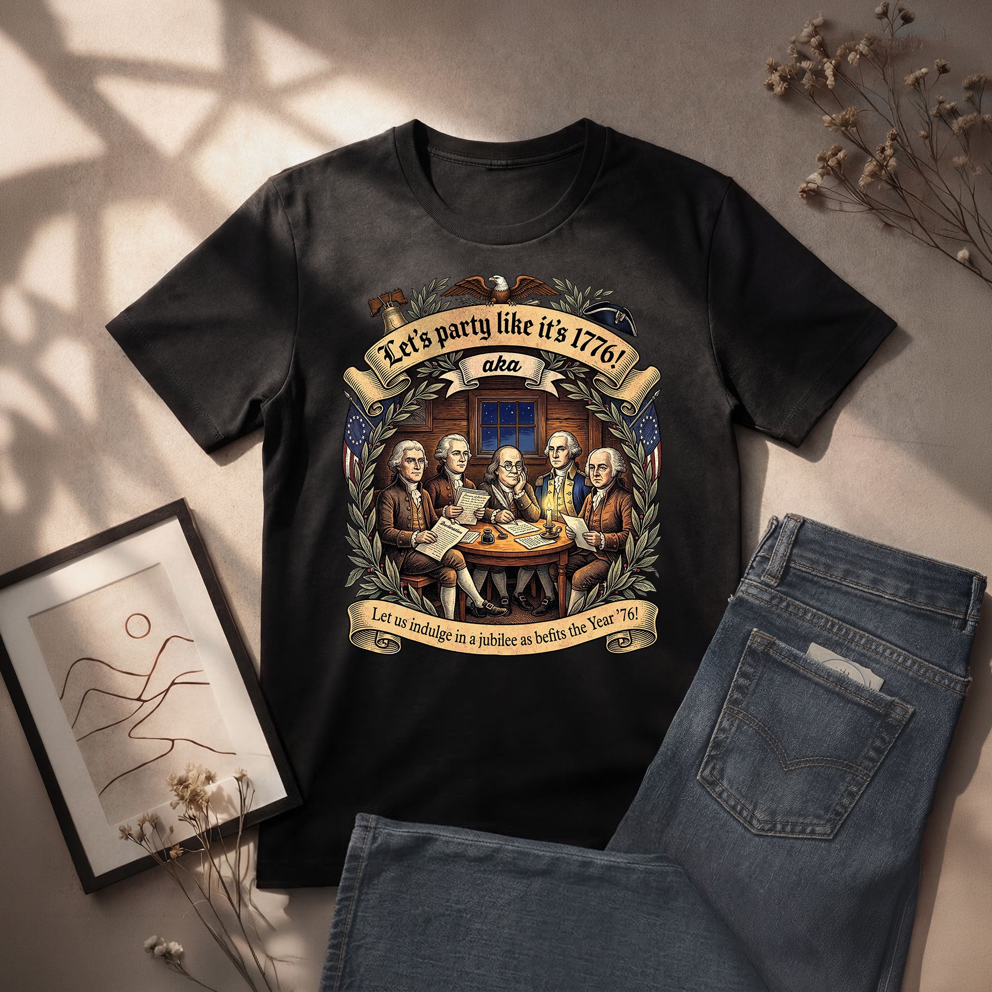 Let’s Party Like It’s 1776 Shirt Vintage Founding Fathers Patriotic USA