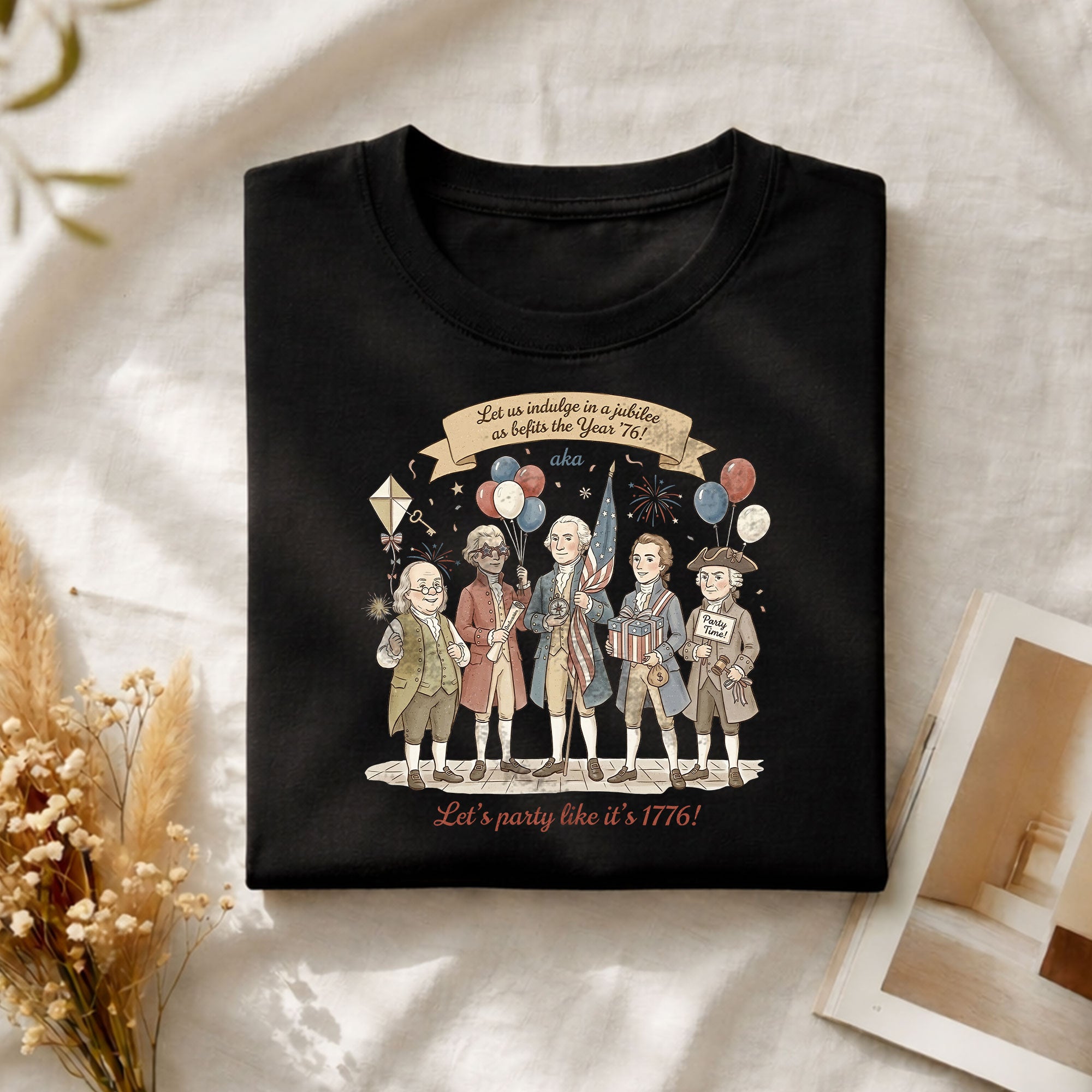 Vintage Funny Founding Fathers Shirt Let's Party Like It's 1776 Patriotic
