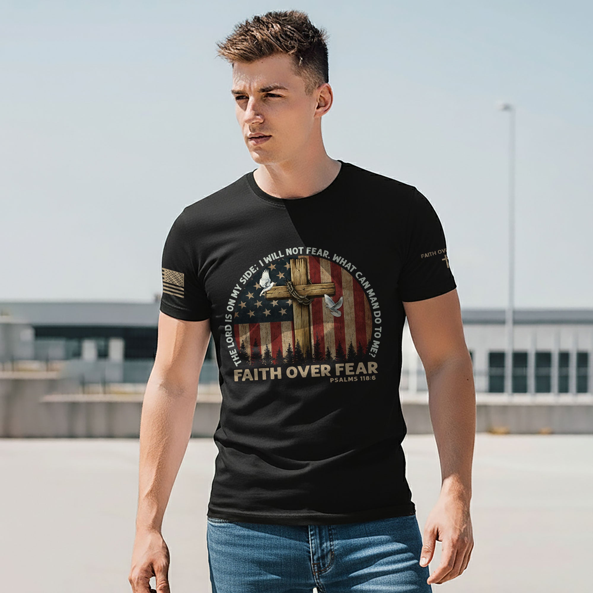 Faith Over Fear Psalms 118:6 T-Shirt