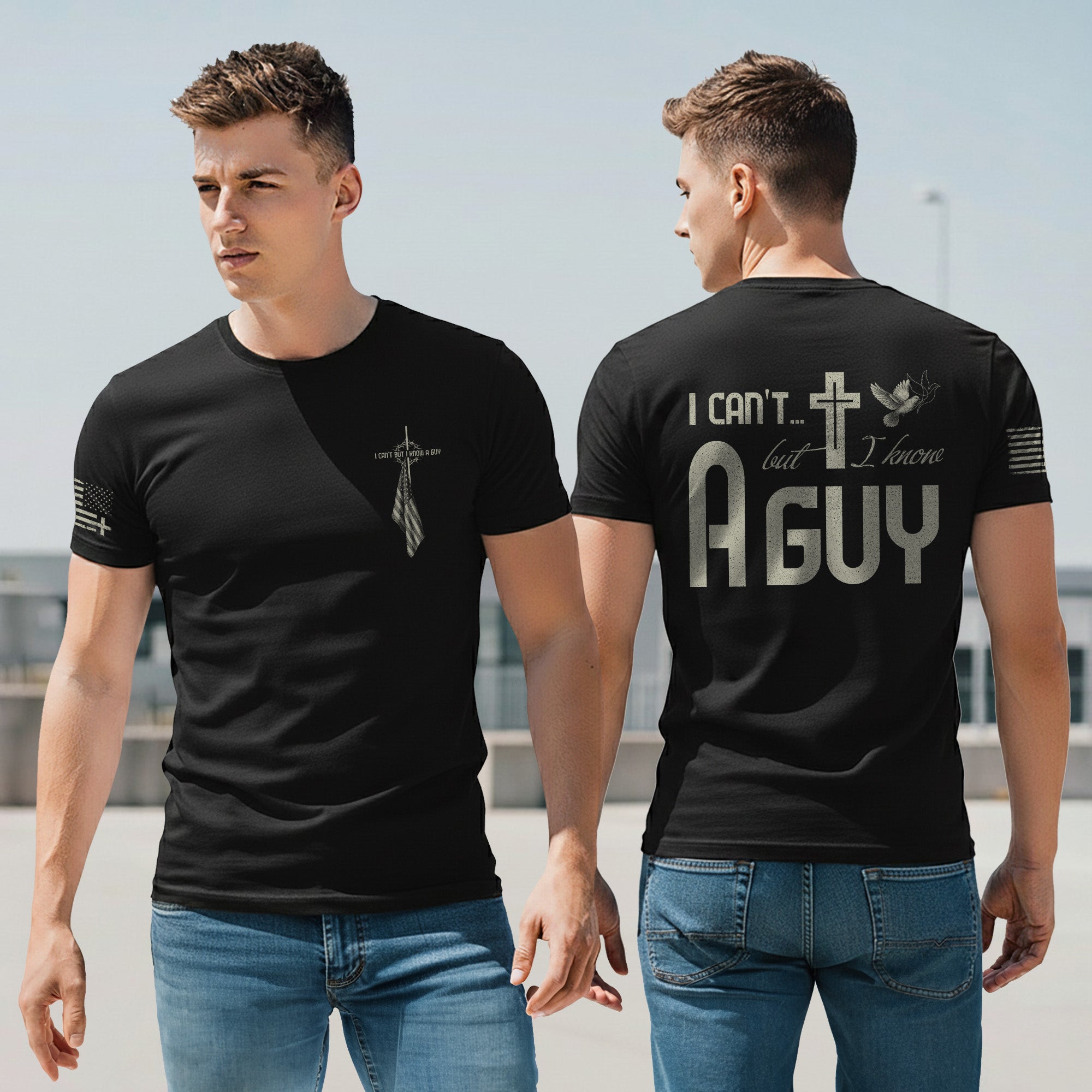 I Can’t But I Know A Guy Cross & Dove Christian T-Shirt