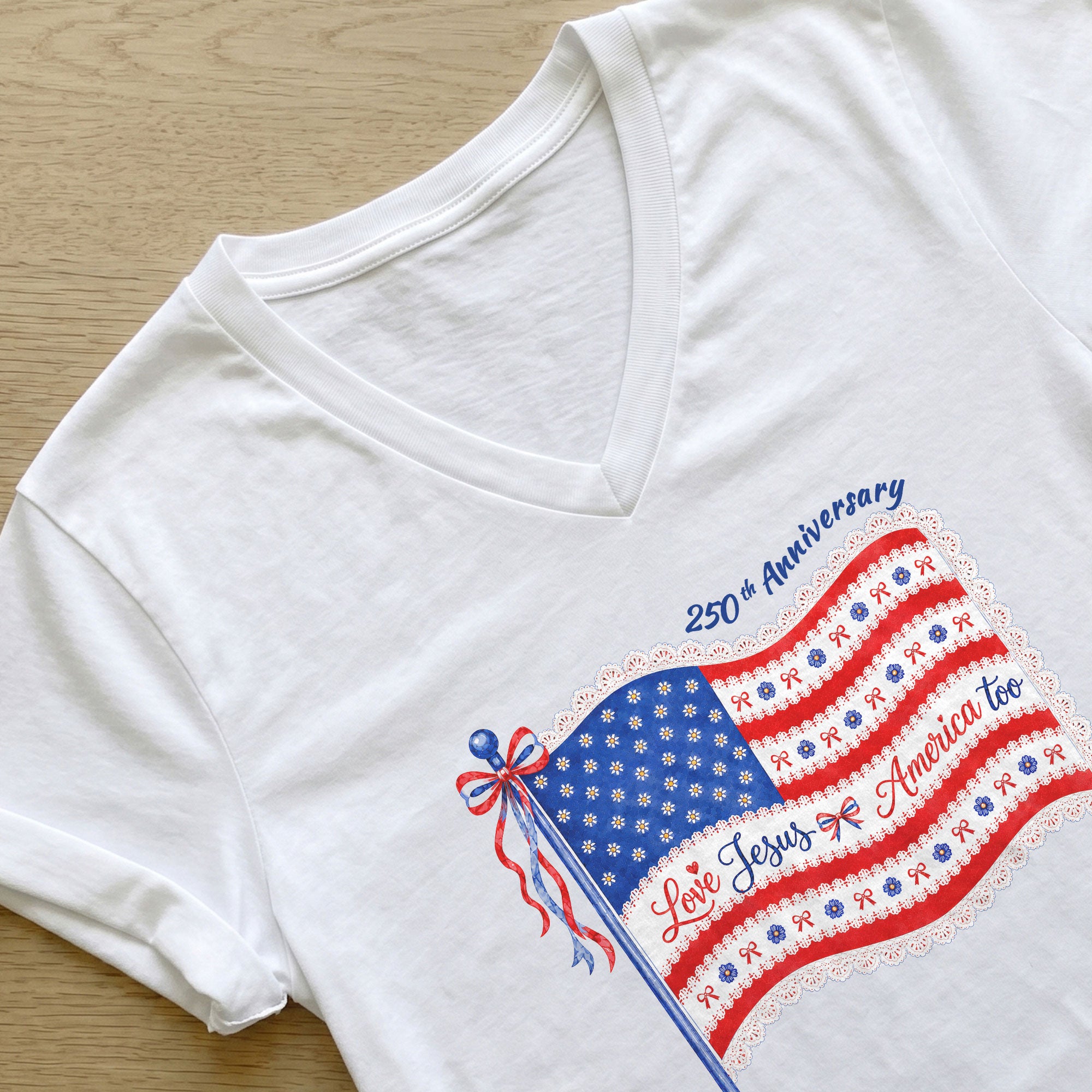 Love Jesus and America Too V-Neck Shirt - 250th Anniversary Patriotic Graphic Tee Women