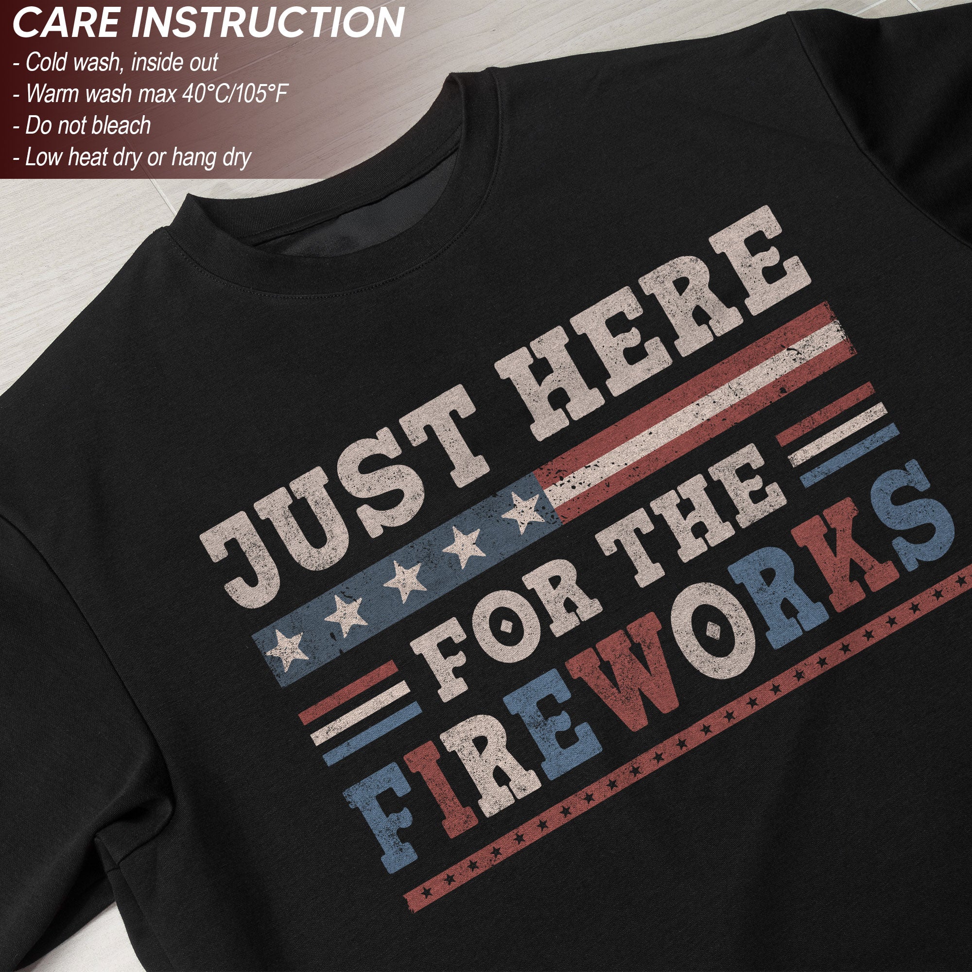 Just Here For The Fireworks Shirt Patriotic Vintage 4th of July Graphic Tee Gift