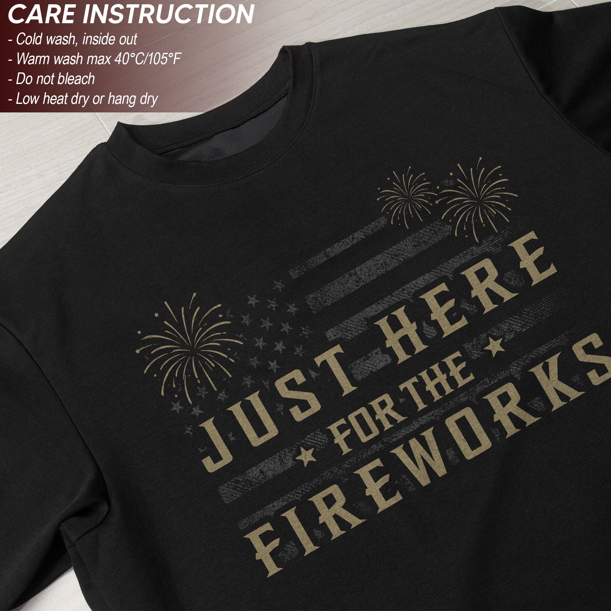 Just Here for The Fireworks Shirt Patriotic 4th of July USA American Flag Tee Men