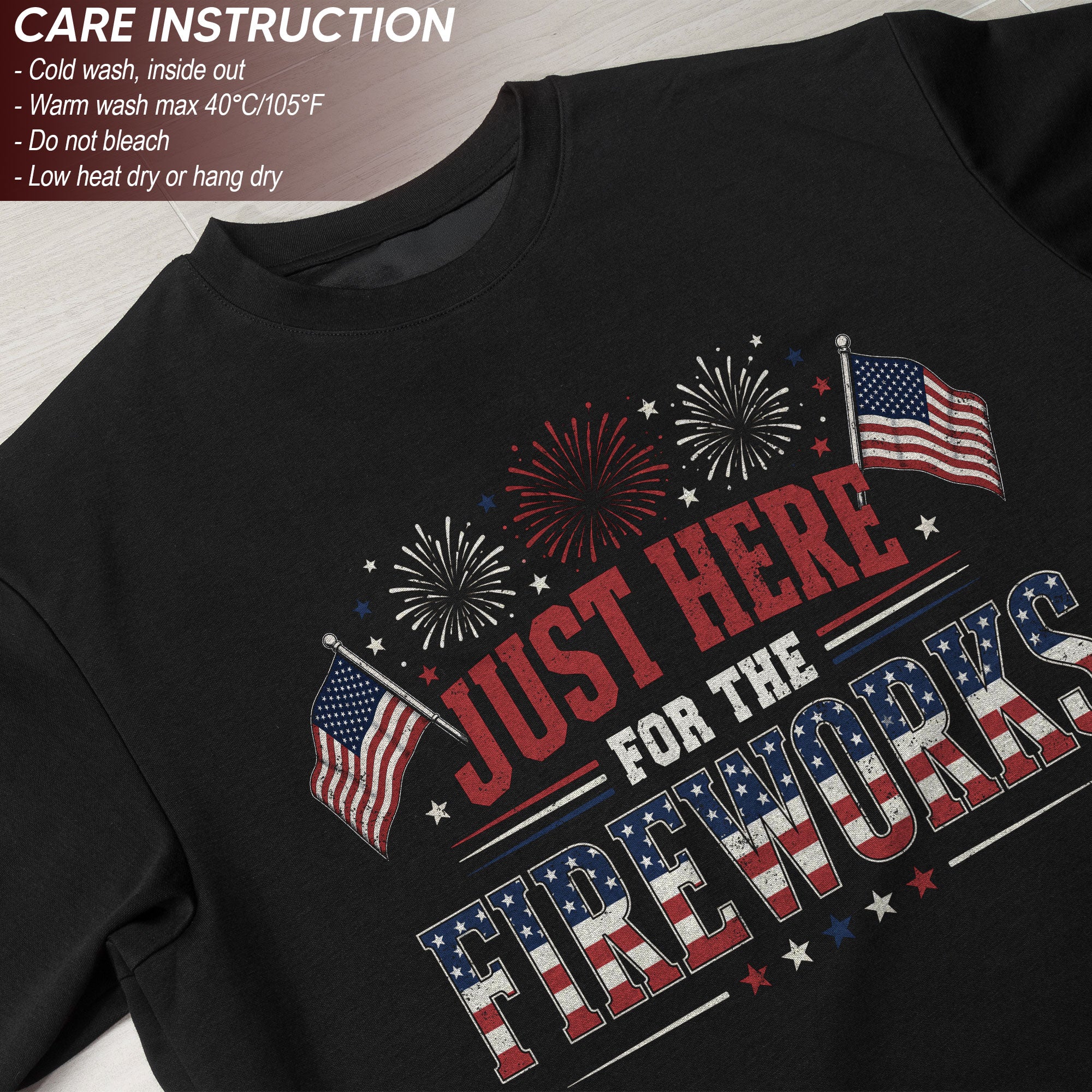 Just Here for The Fireworks Shirt 4th of July Patriotic American Flag Tee Men Women