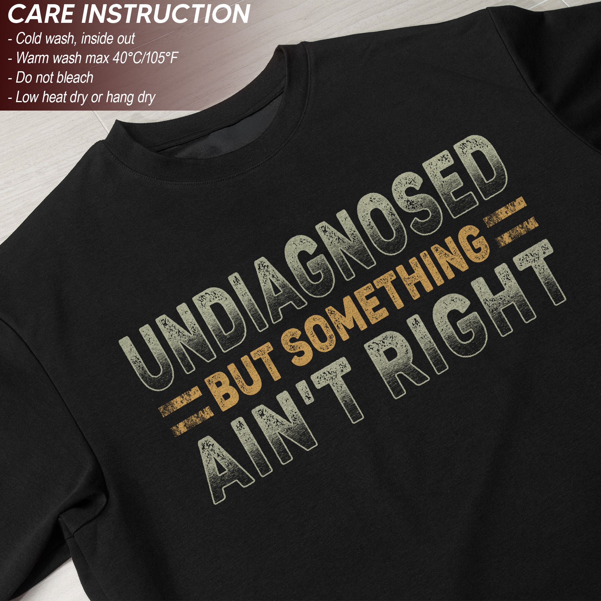 Undiagnosed But Something Ain't Right Graphic T Shirt Retro Style Casual Mens Tee