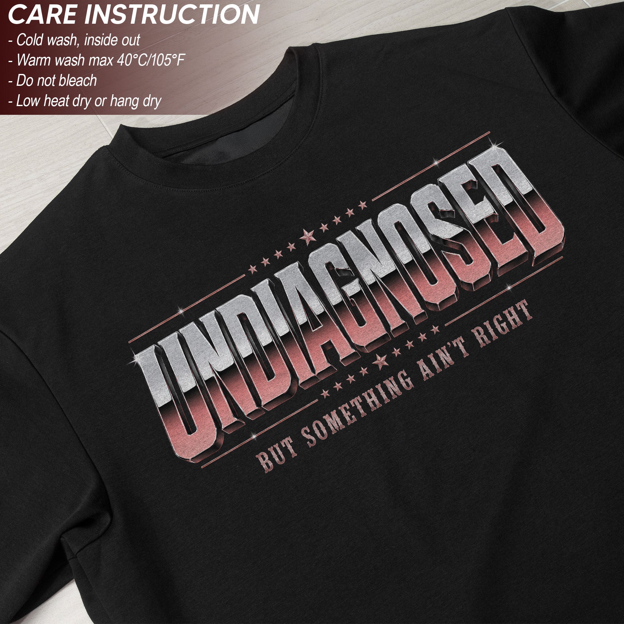 Undiagnosed But Something Ain't Right Funny Sarcastic Humor Graphic T-Shirt for Adults