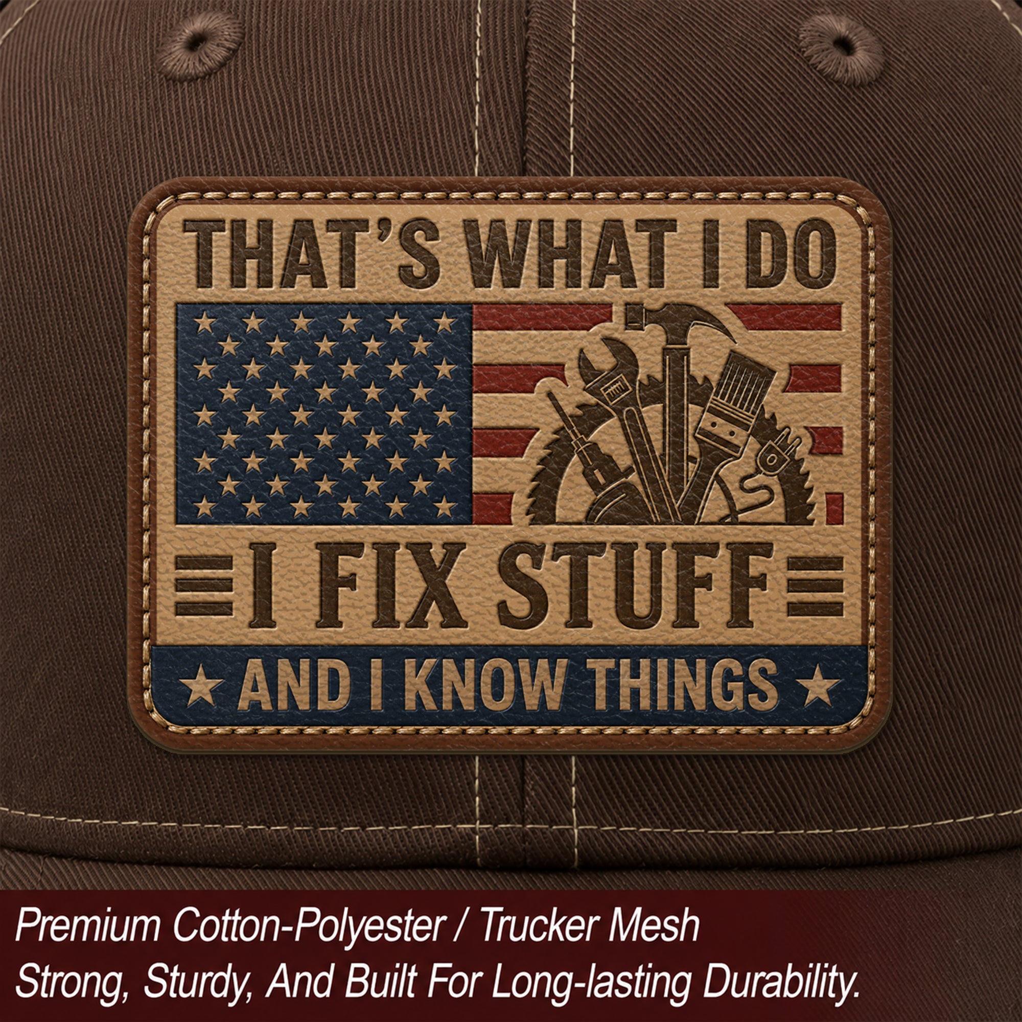I Fix Stuff And I Know Things Funny Tools Quote Men Patch Trucker Hat Casual Novelty