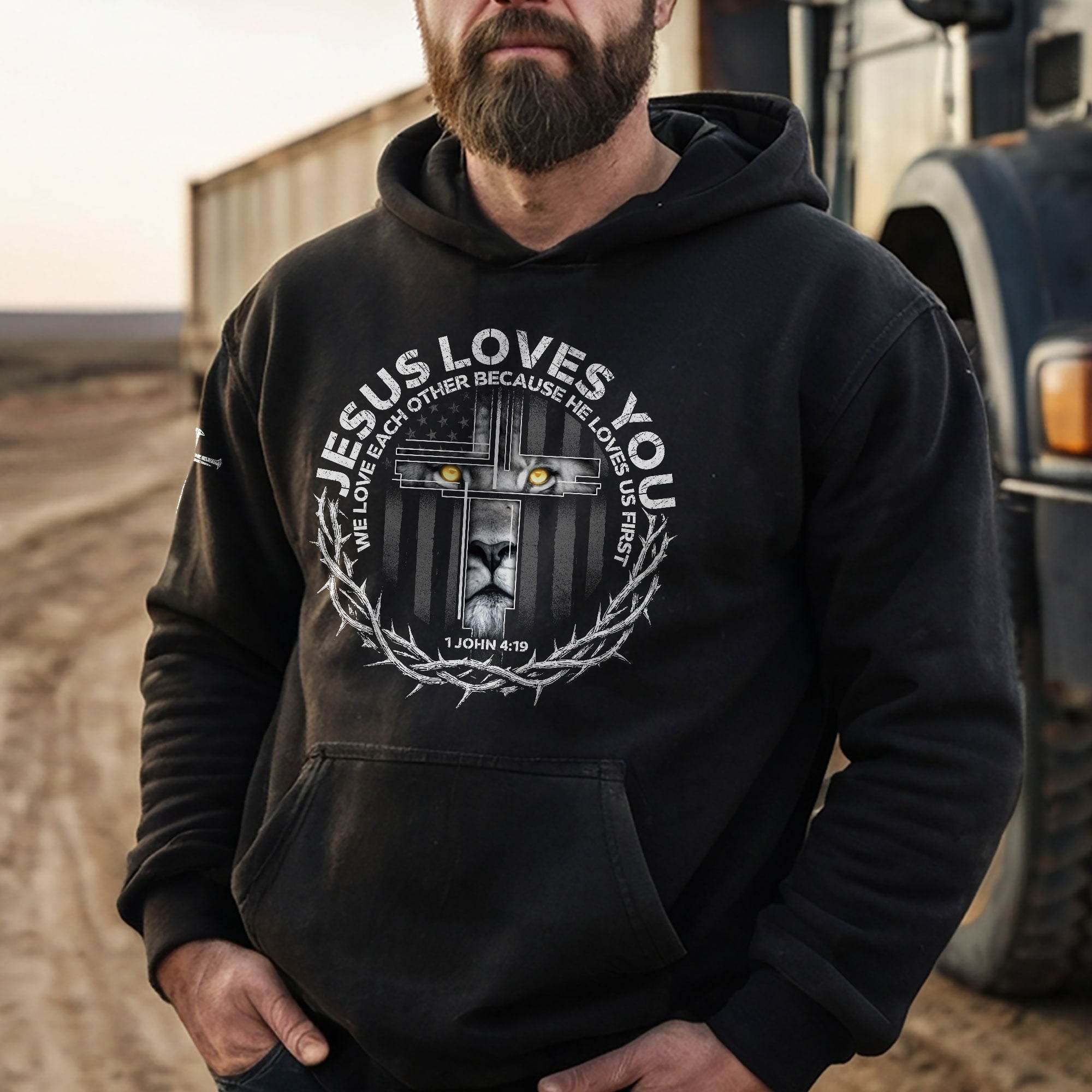 Jesus Loves You Hoodie – Lion Cross 1 John 4:19 Christian Faith Apparel - Rust Field Wear