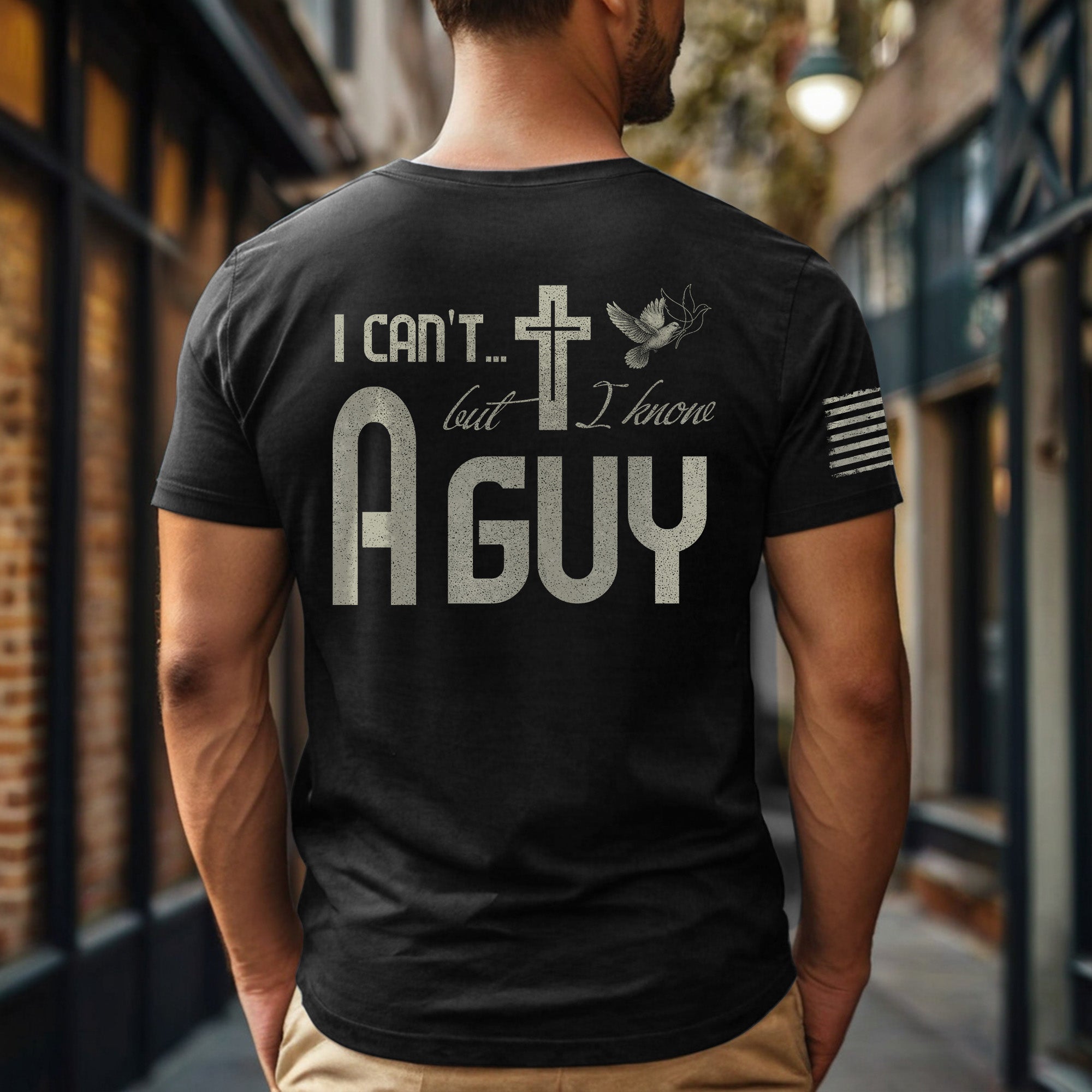 I Can’t But I Know A Guy Cross & Dove Christian T-Shirt