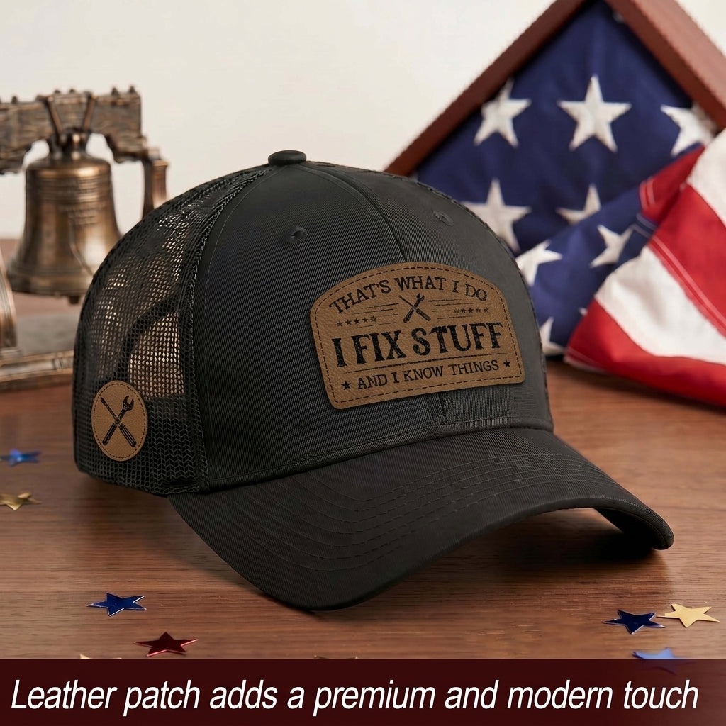 That's What I Do I Fix Stuff Leather Patch Black Trucker Cap Handy Dad Gift Idea