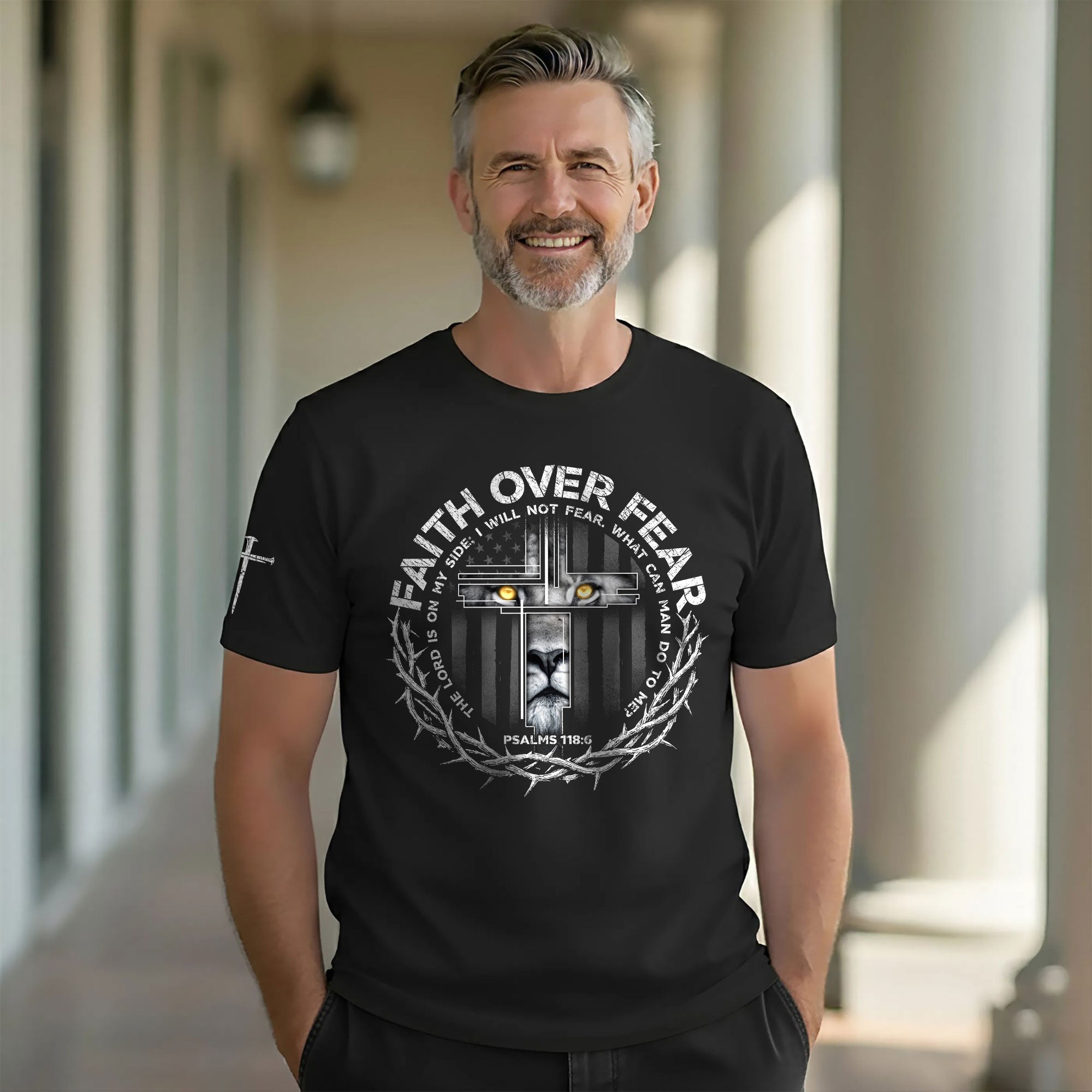 Faith Over Fear Lion Shirt – Psalm 118:6 Christian Warrior Tee