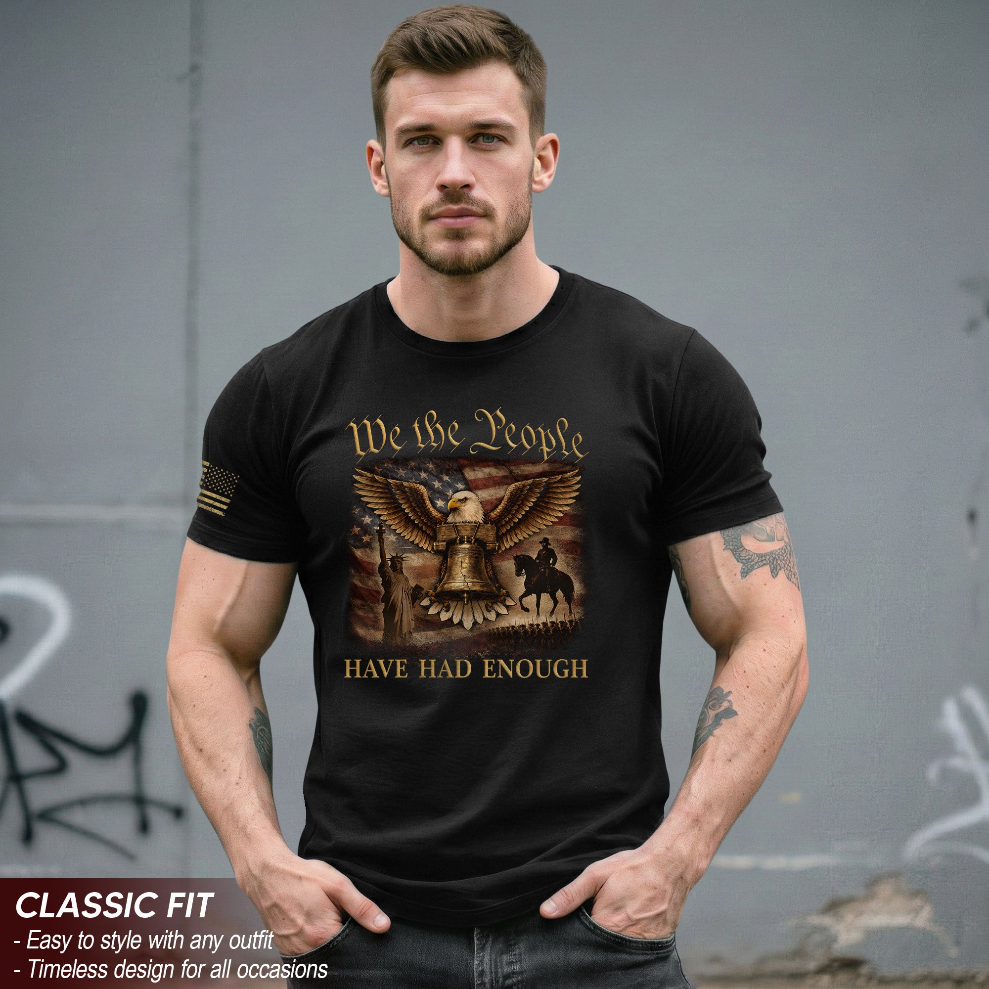 We The People Have Had Enough T-Shirt Patriotic Eagle & Liberty Bell American Heritage Graphic Tee