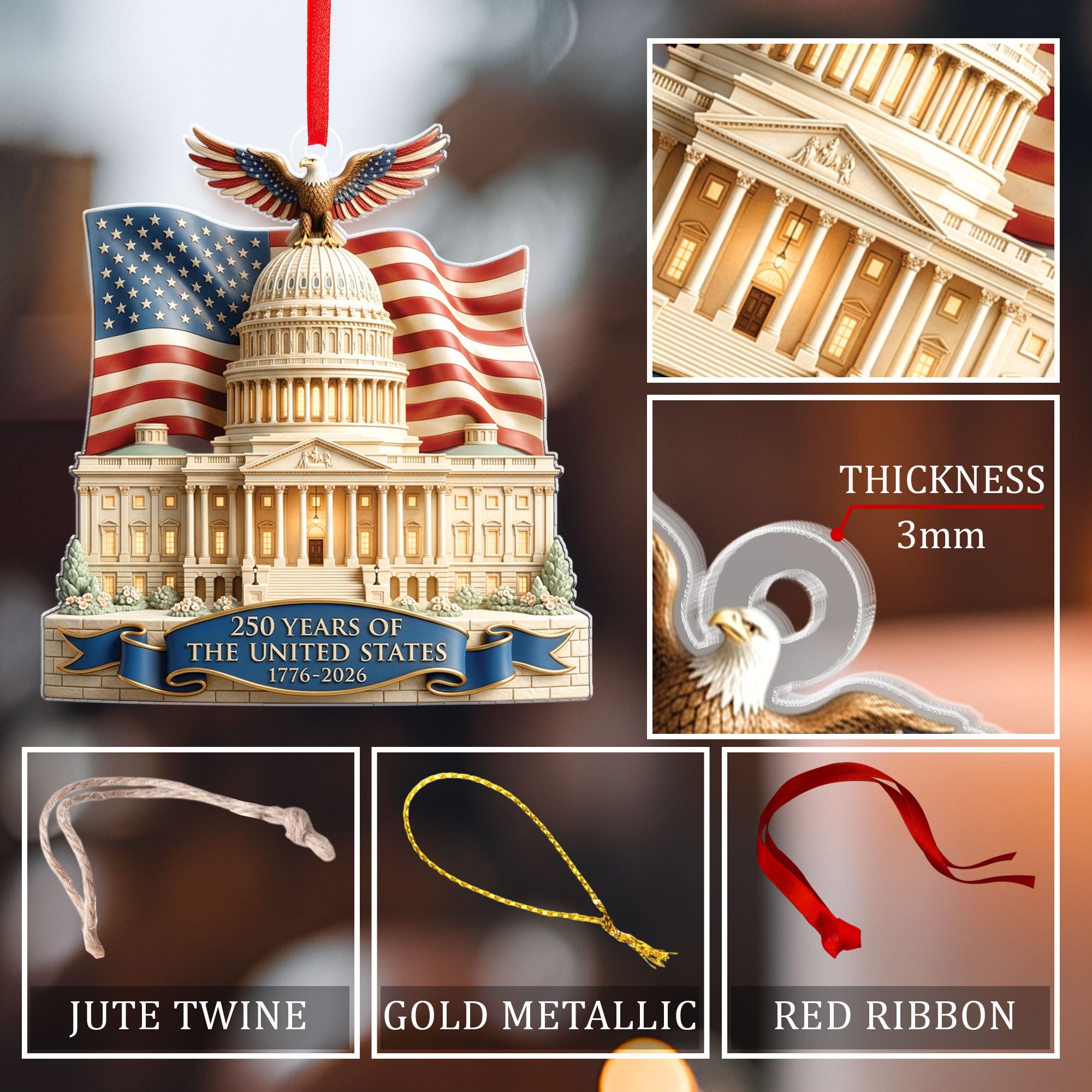 250 Years United States 1776-2026 US Capitol Flag Eagle Flat Acrylic Ornament