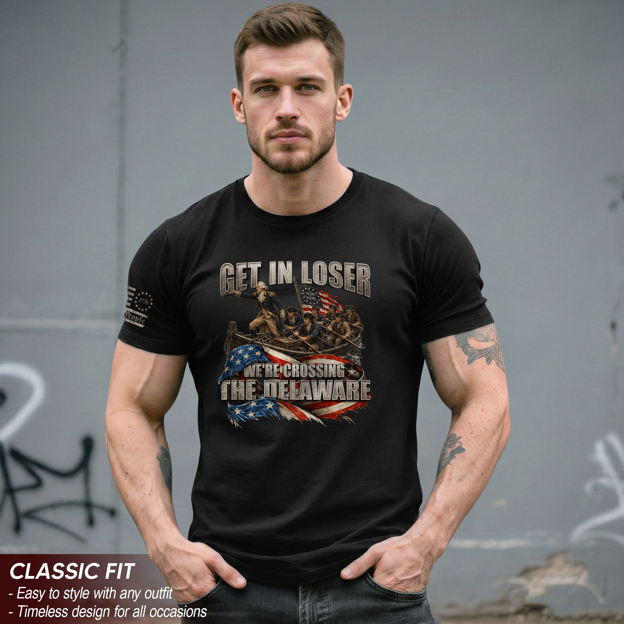 Get In Loser We're Crossing The Delaware T-Shirt George Washington Flag Patriotic Tee