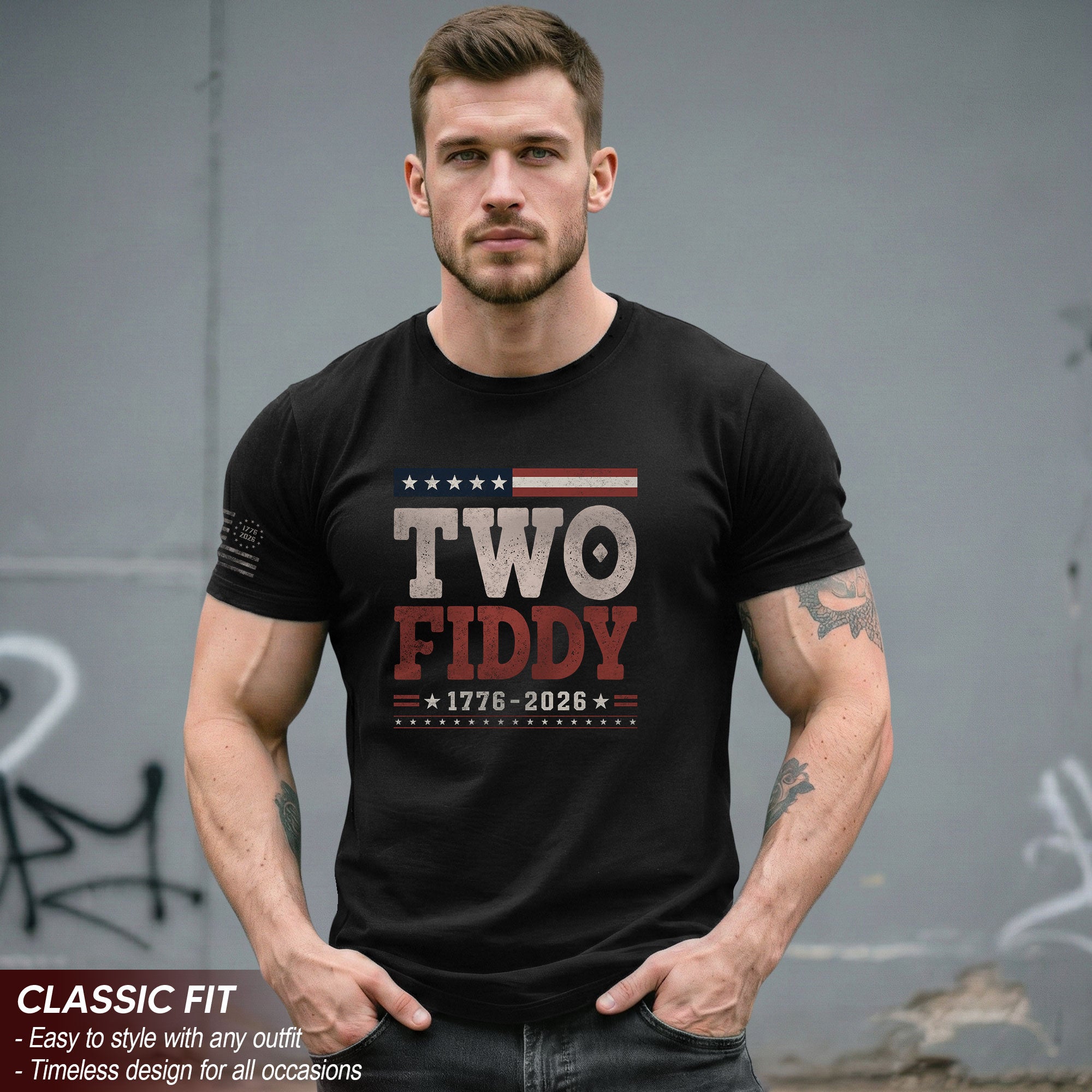 Two Fiddy 1776-2026 Patriotic T-Shirt - Vintage American Independence Graphic Tee