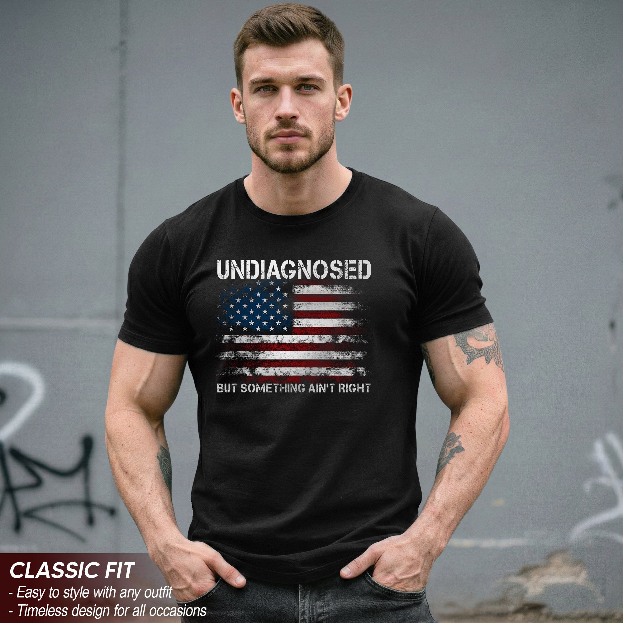 Undiagnosed But Something Ain't Right Graphic Tee Distressed USA Flag Patriotic Shirt