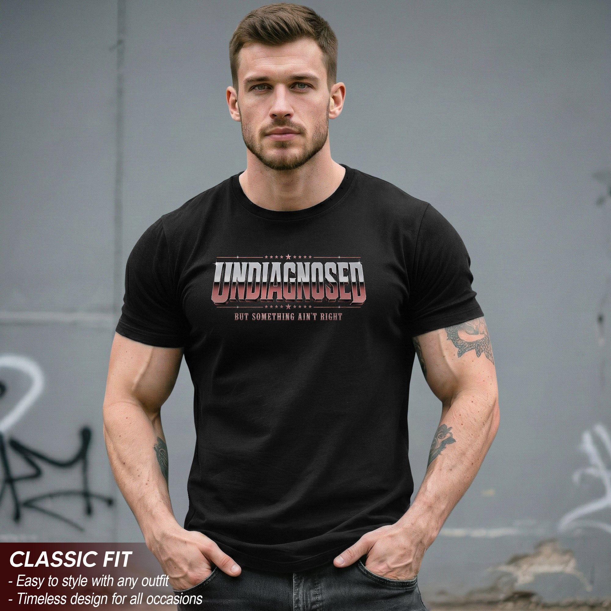 Undiagnosed But Something Ain't Right Funny Sarcastic Humor Graphic T-Shirt for Adults