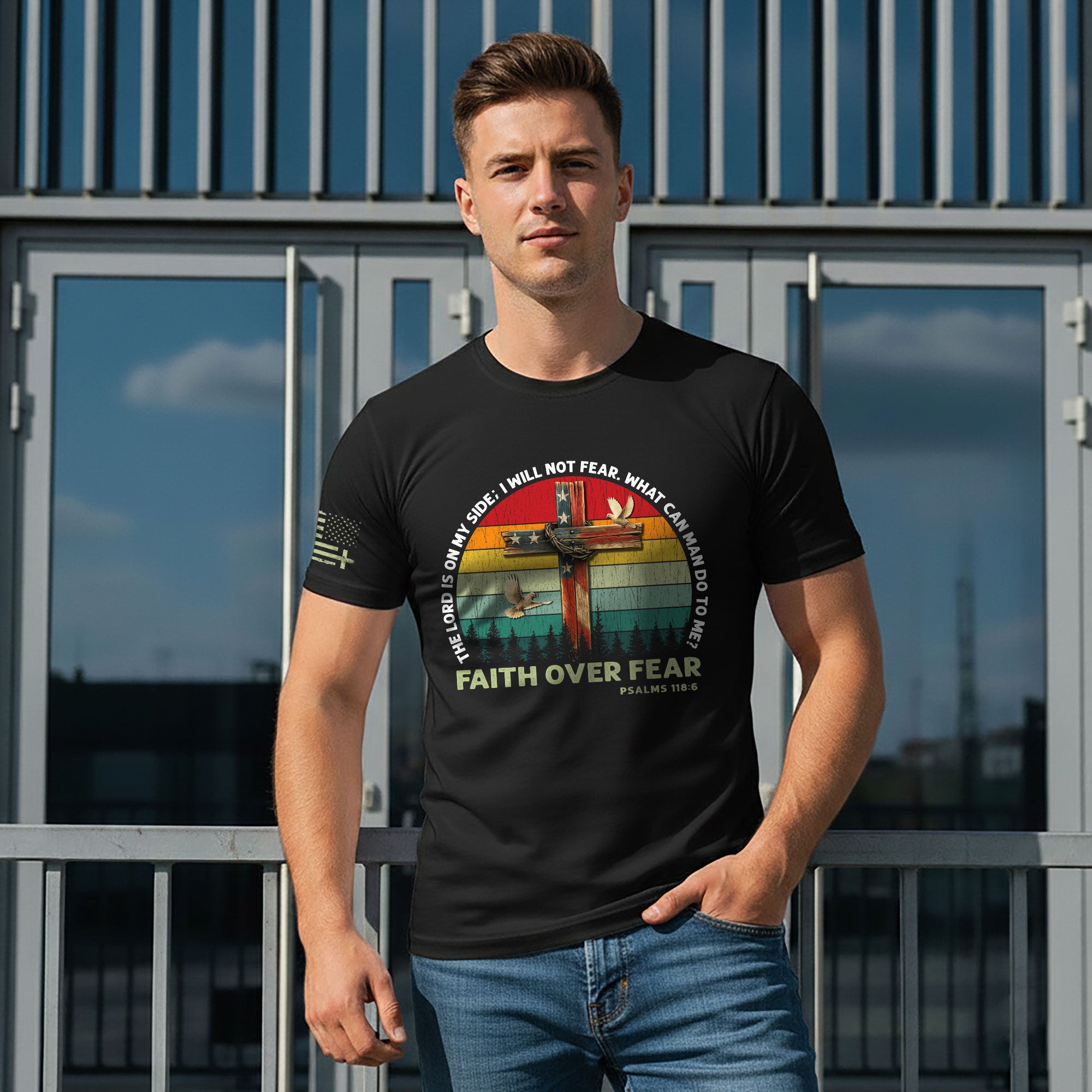 Faith Over Fear Shirt Psalm 118:6 Cross & Flag Christian Vintage Tee