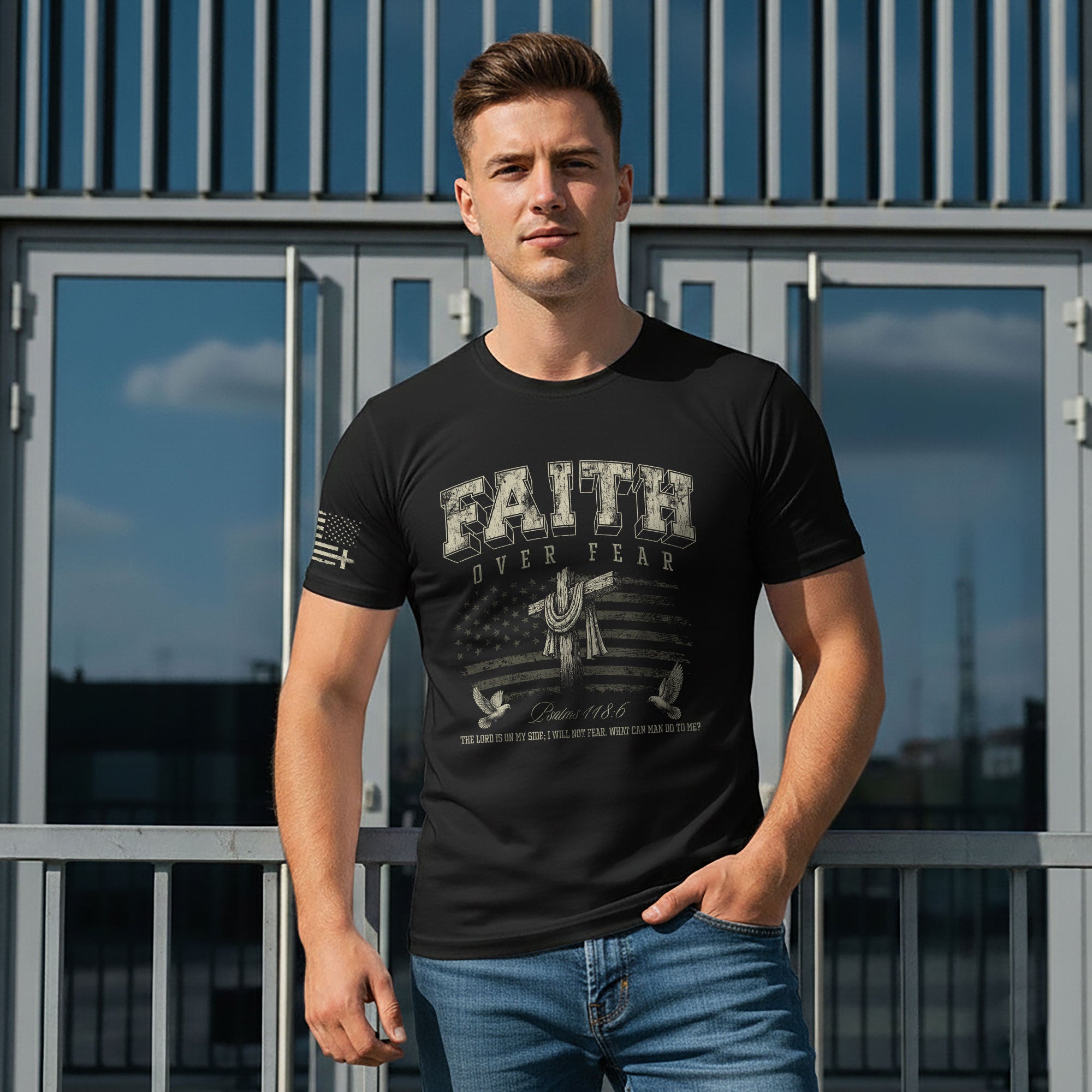Faith Over Fear American Flag Cross Doves Psalms 118 6 Christian T-Shirt