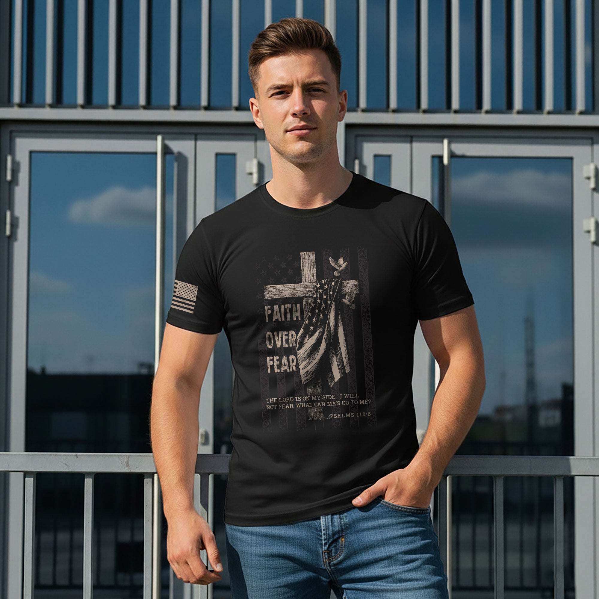 Faith Over Fear Cross With American Flag Psalms 118 6 Christian T-Shirt