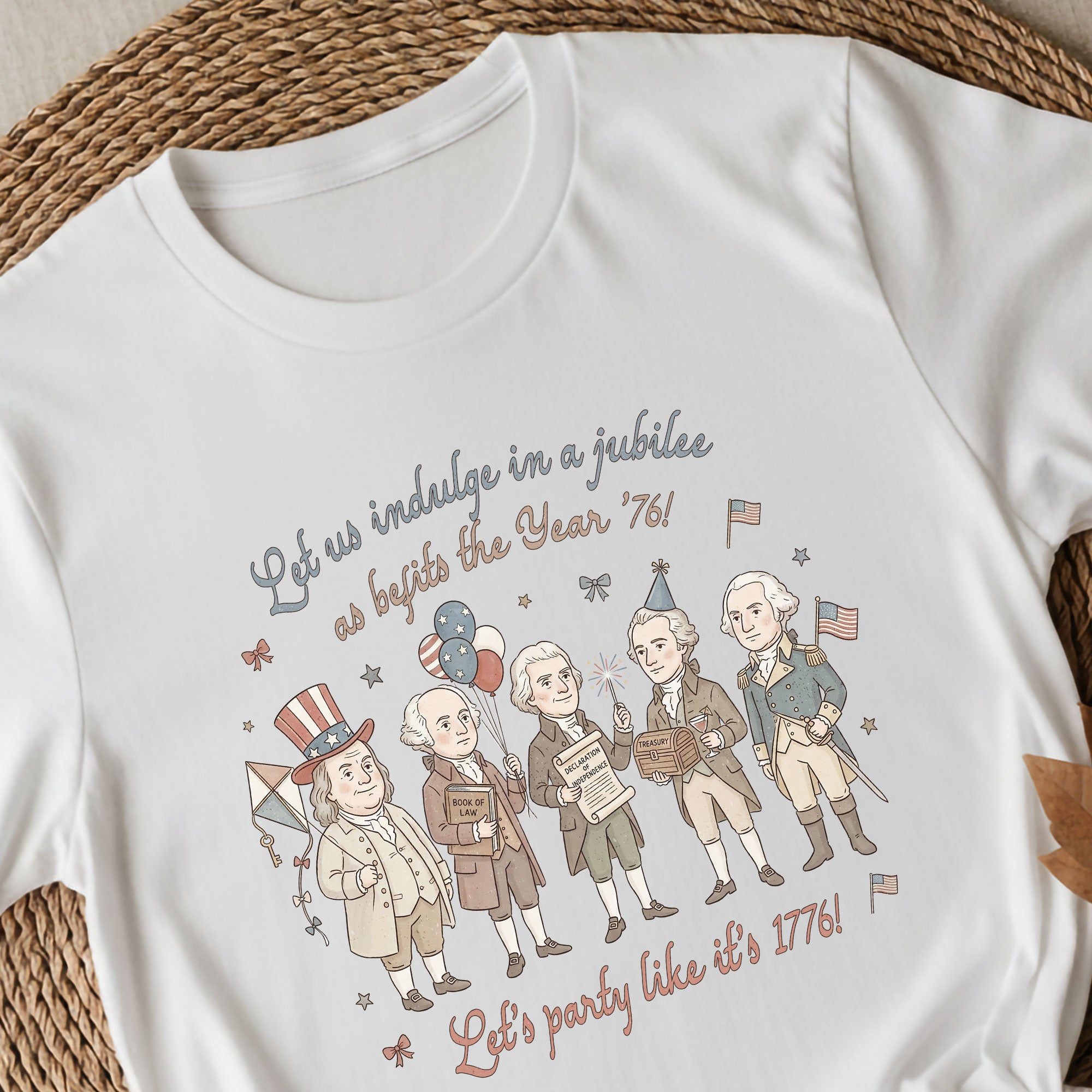 Funny Founding Fathers Shirt Let's Party Like It's 1776 Patriotic 250 Years