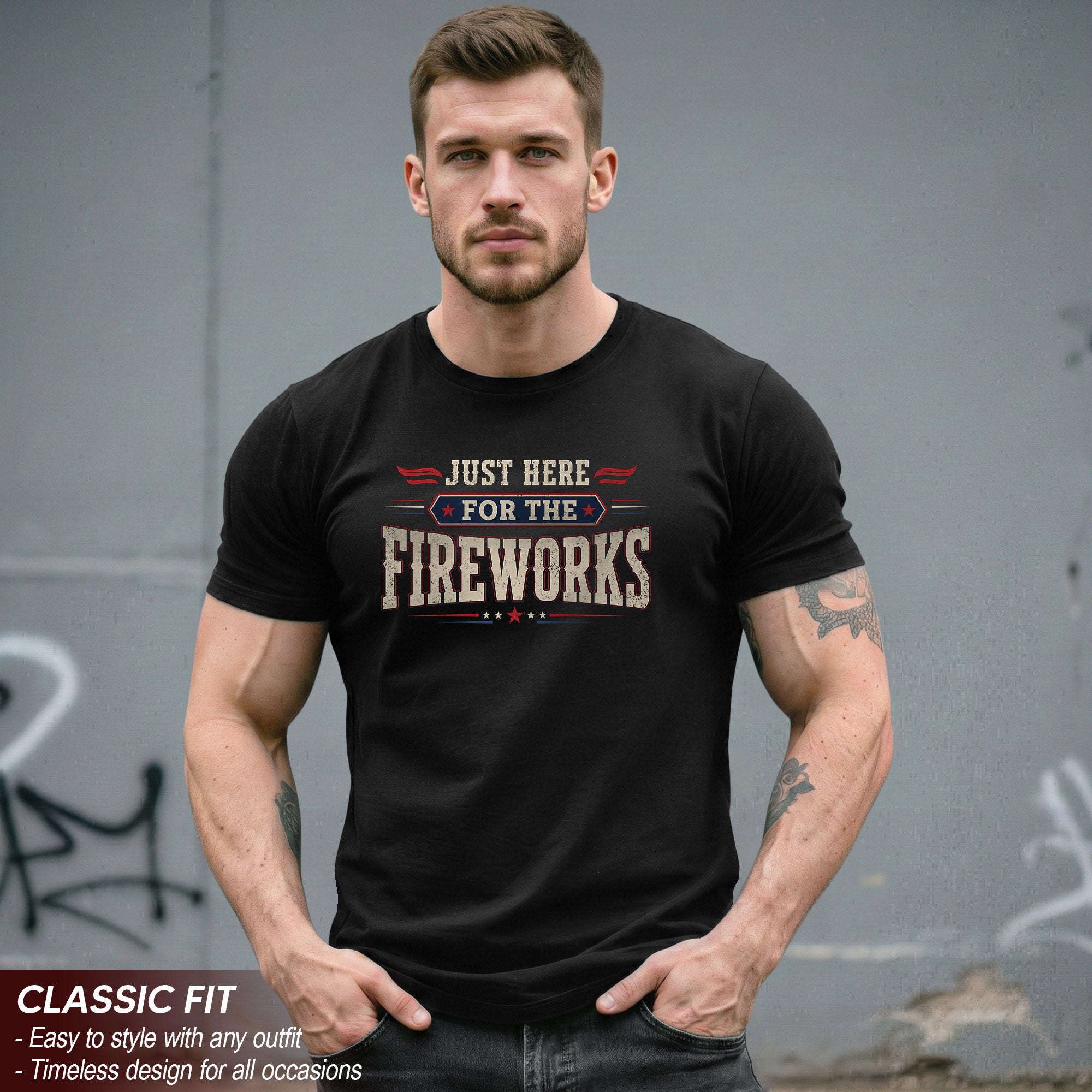 Just Here for The Fireworks T Shirt Funny Independence Day Celebration Apparel for Men