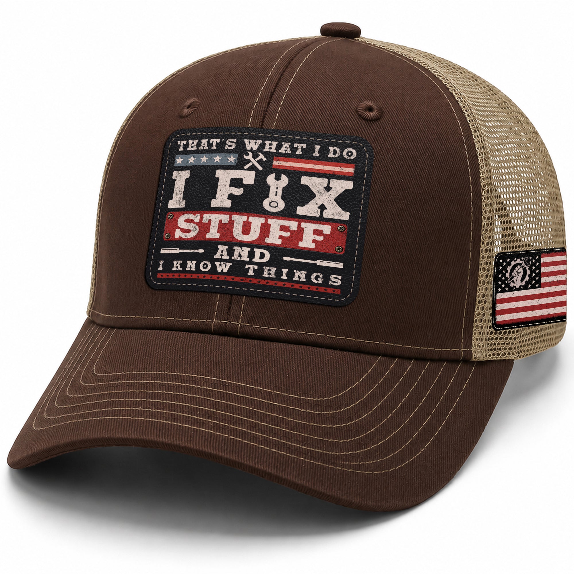 That's What I Do I Fix Stuff Patch Brown Trucker Hat Cool Handyman Dad Gift Idea