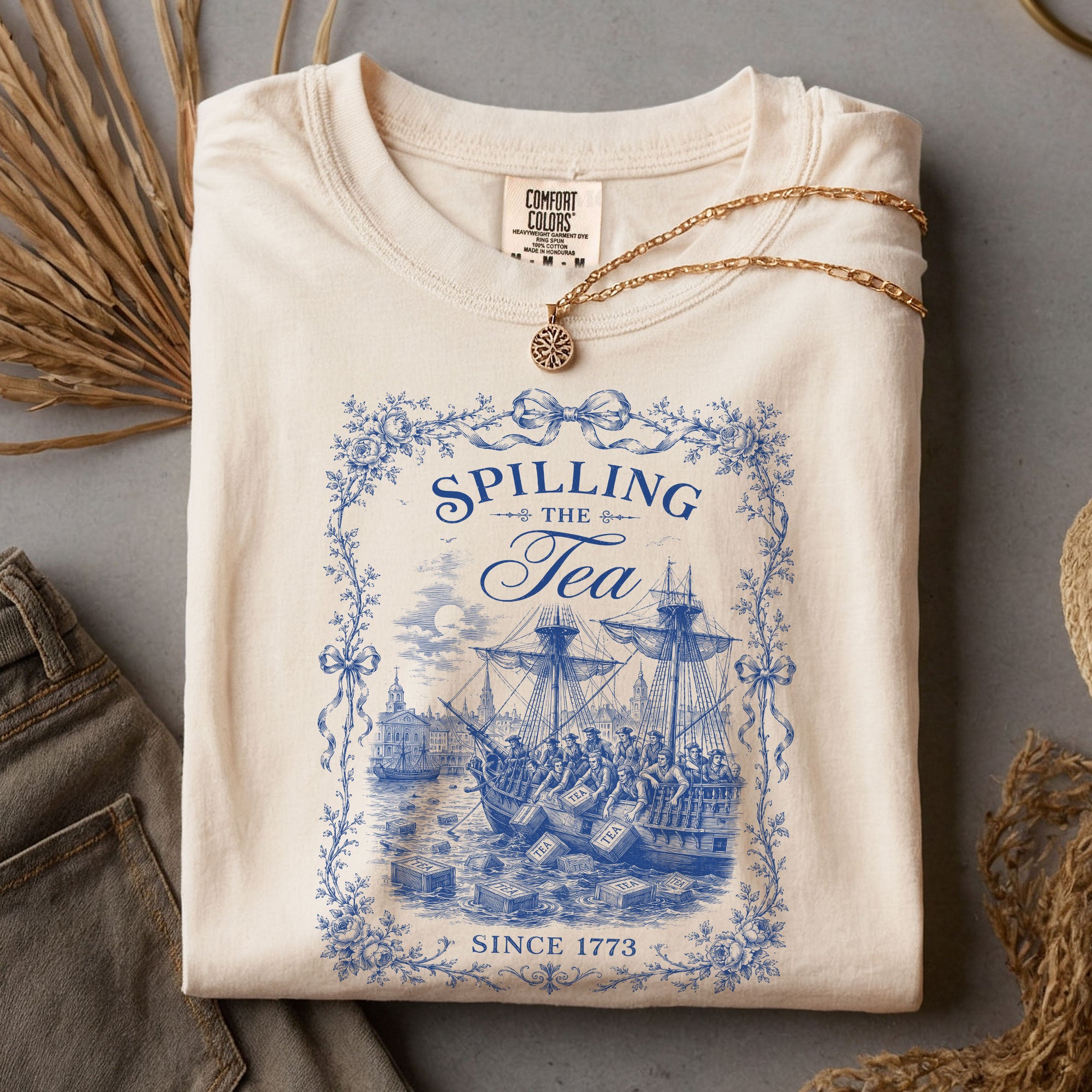 Spilling The Tea Since 1773 Shirt Vintage Blue Floral Tee Classic Boston Tea Party Top