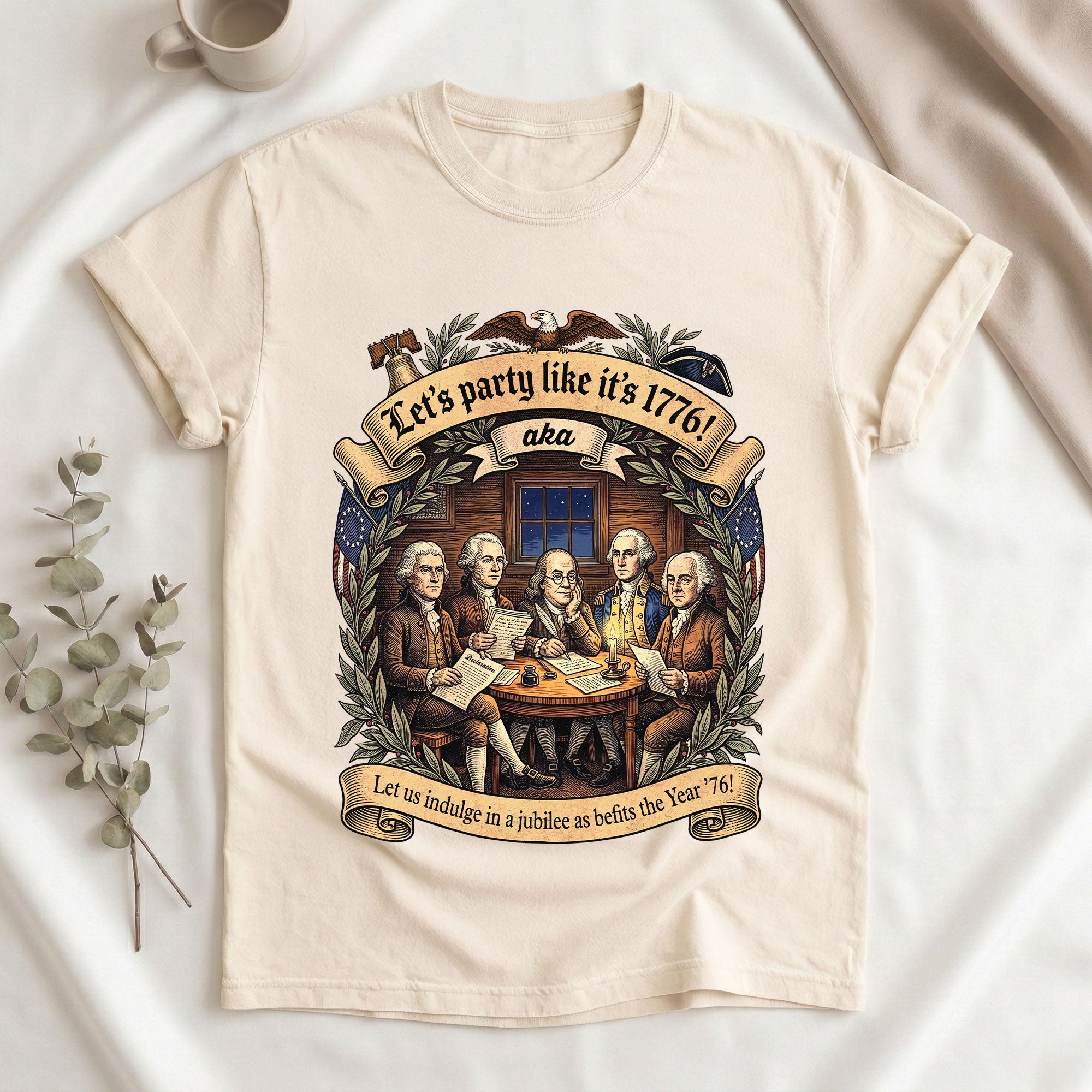 Let’s Party Like It’s 1776 Shirt Vintage Founding Fathers Patriotic USA