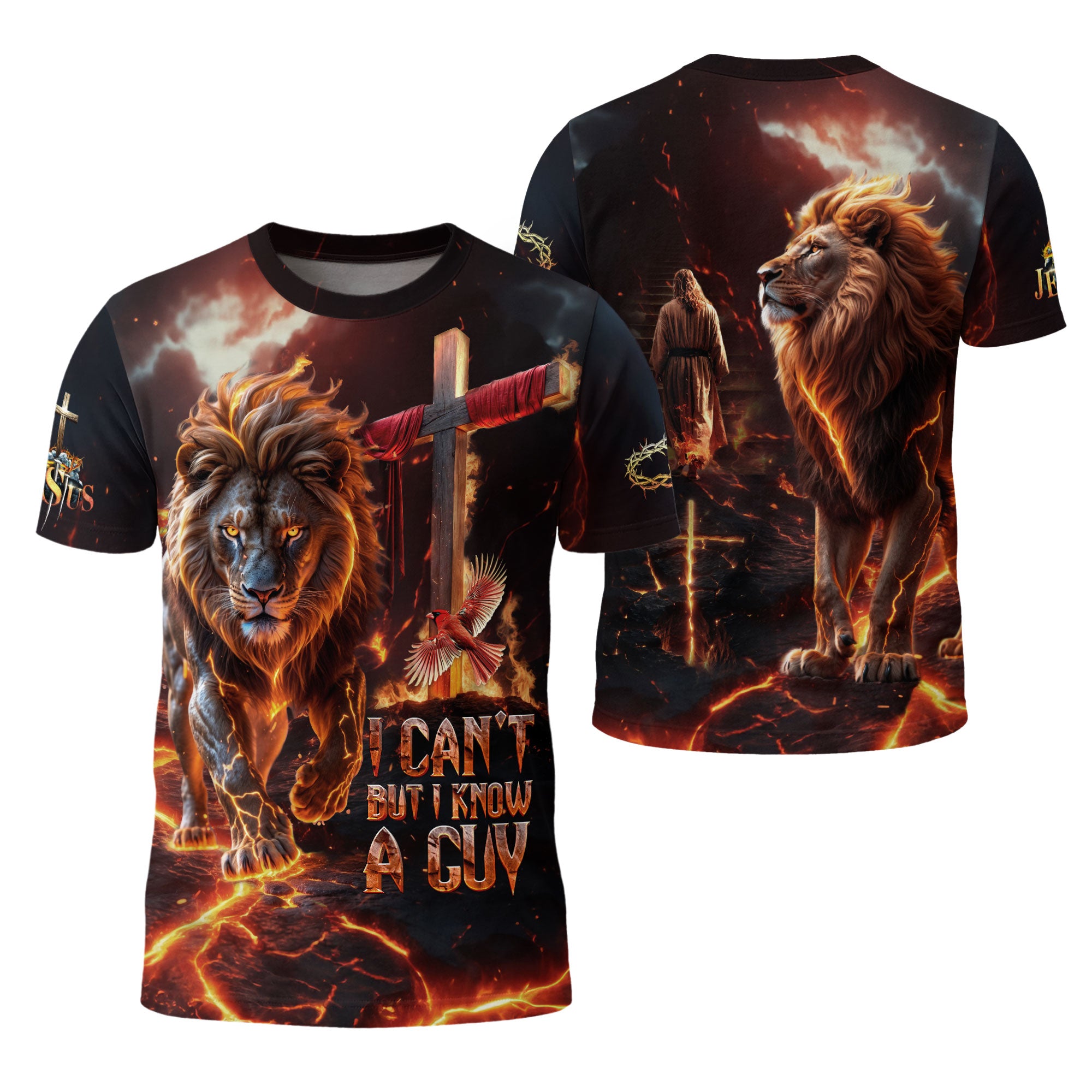 I Can’t But I Know A Guy Jesus Cross Lion Of Judah Fire Christian Faith T-Shirt