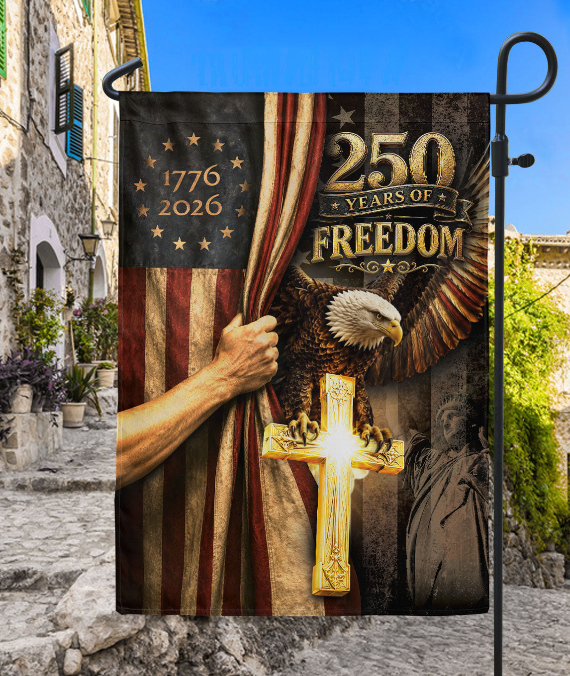 Garden Flag Christian Cross Eagle 250 Years of Freedom 1776-2026 Patriotic Banner