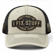 Funny Mechanic Quote I Fix Stuff And I Know Things Men Patch Trucker Hat Casual Novelty
