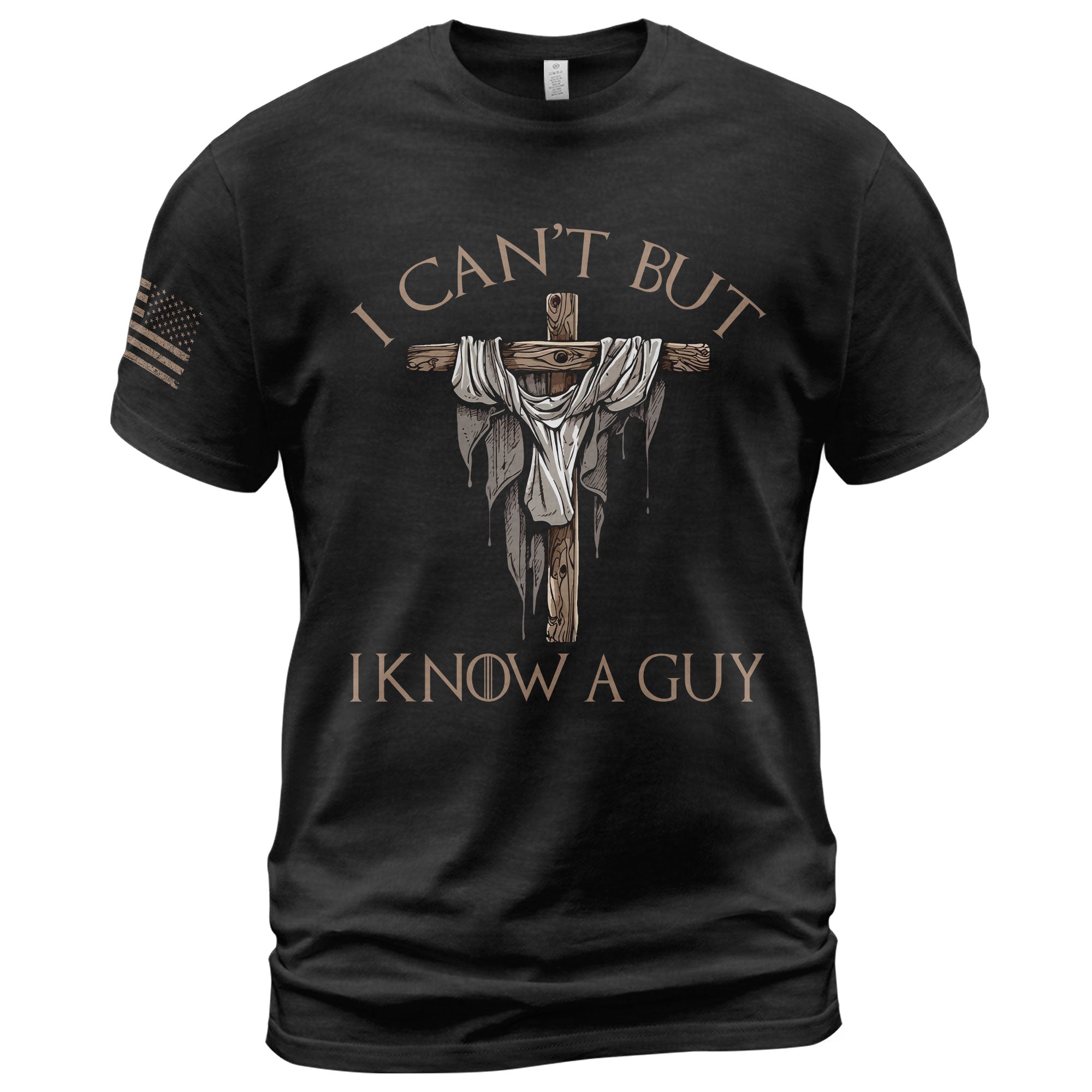 My Strength Is In Him "I Know A Guy" Jesus T-Shirt