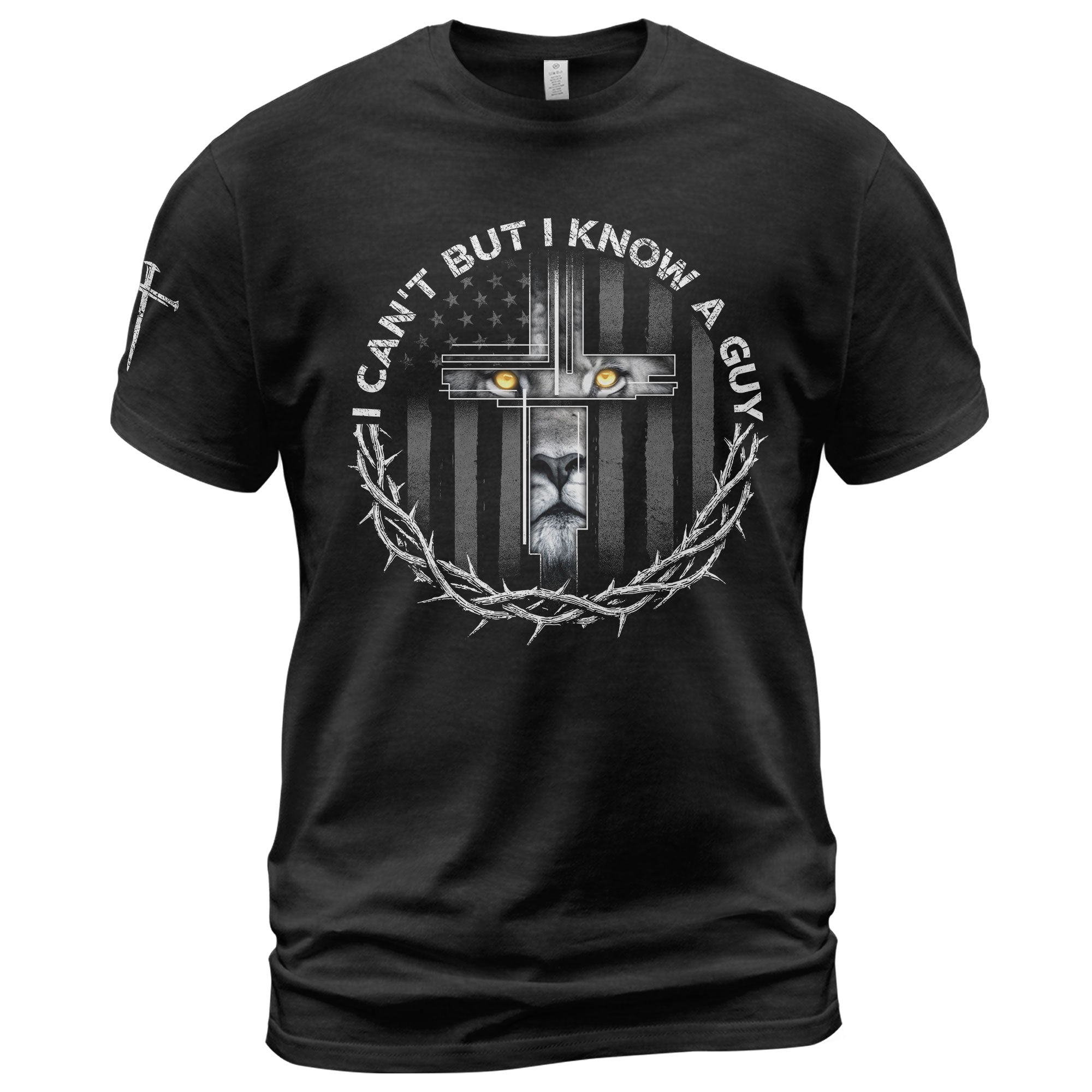 I Can’t But I Know A Guy Lion of Judah T-Shirt