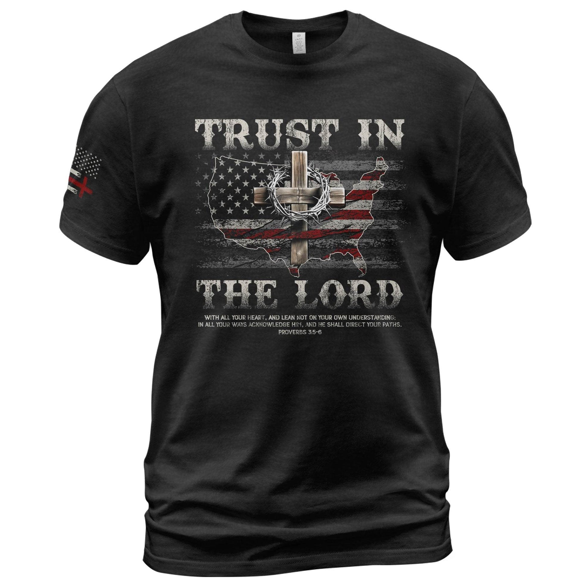 Trust In The Lord Christian T-Shirt – Proverbs 3:5-6 Bible Verse American Flag Cross - Rust Field Wear