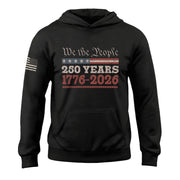 USA 250th Anniversary Semiquincentennial 250 Years Hoodie 1776-2026 USA Flag We The People Patriotic