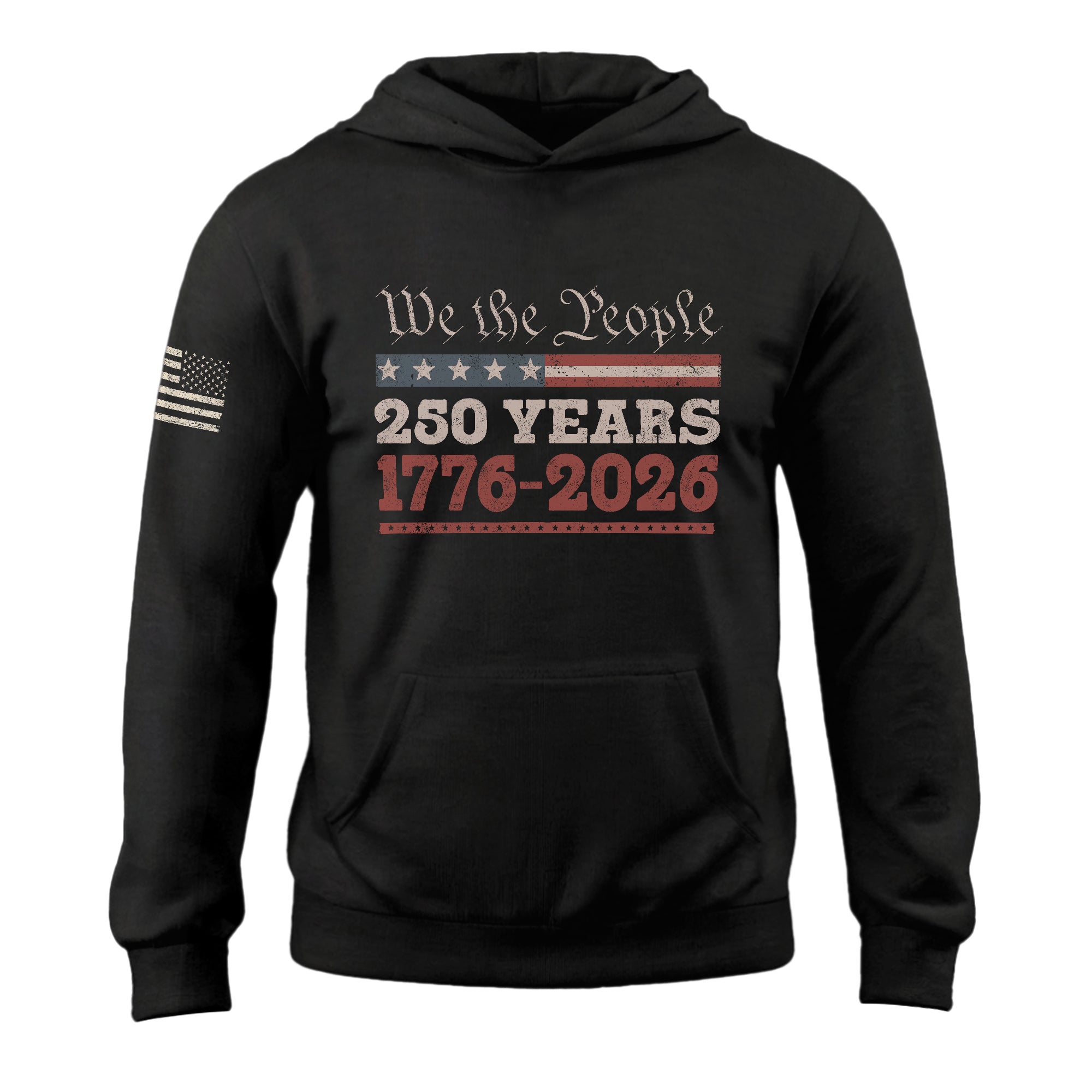 USA 250th Anniversary Semiquincentennial 250 Years Hoodie 1776-2026 USA Flag We The People Patriotic